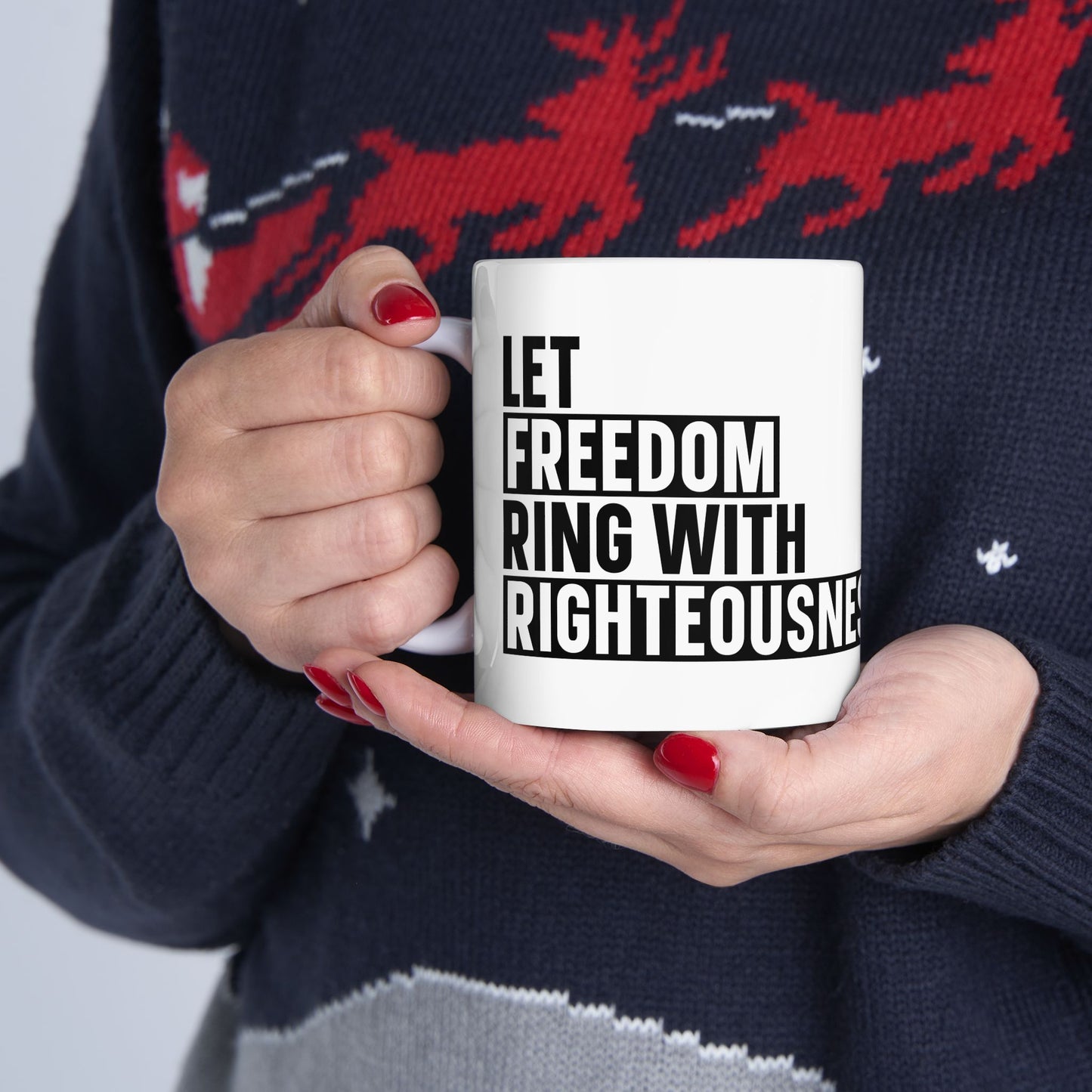Let Freedom Ring Ceramic Mug