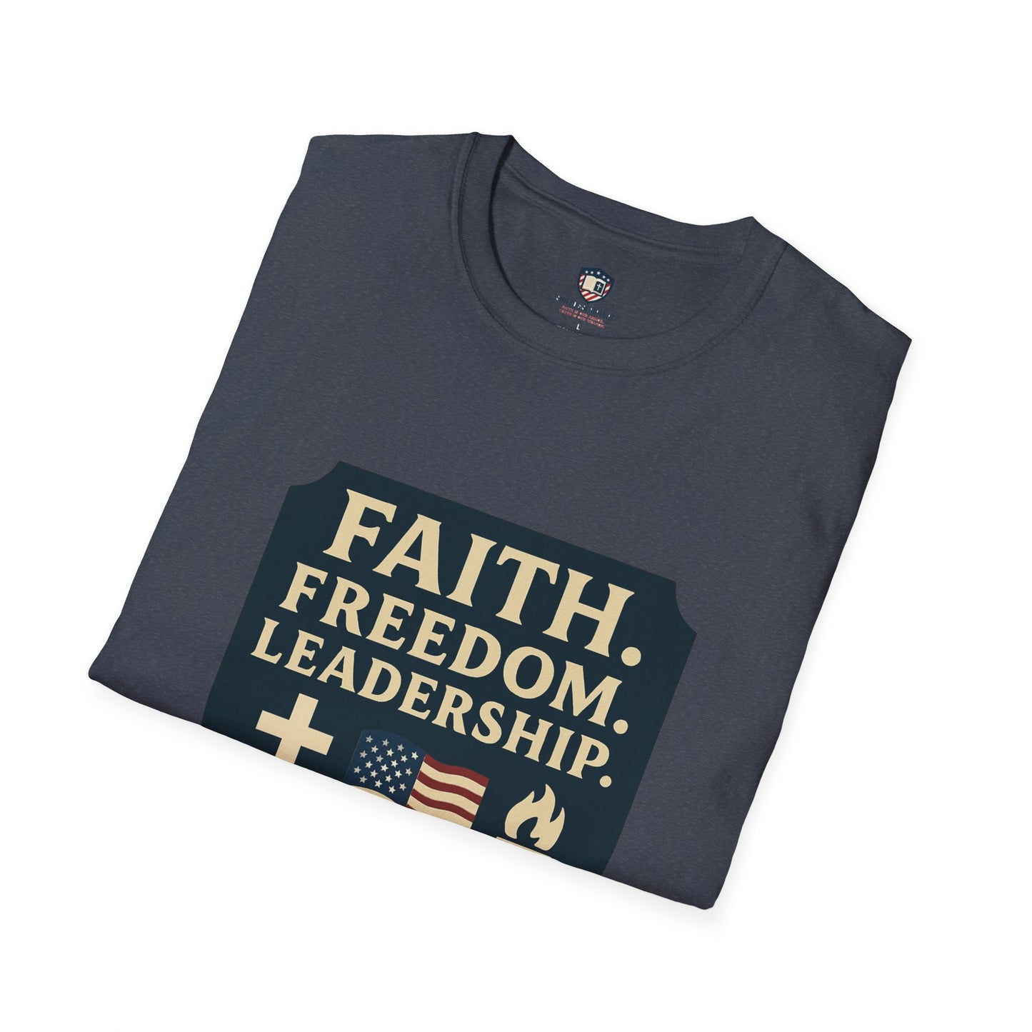 Faith, Freedom, Leadership Unisex T-Shirt