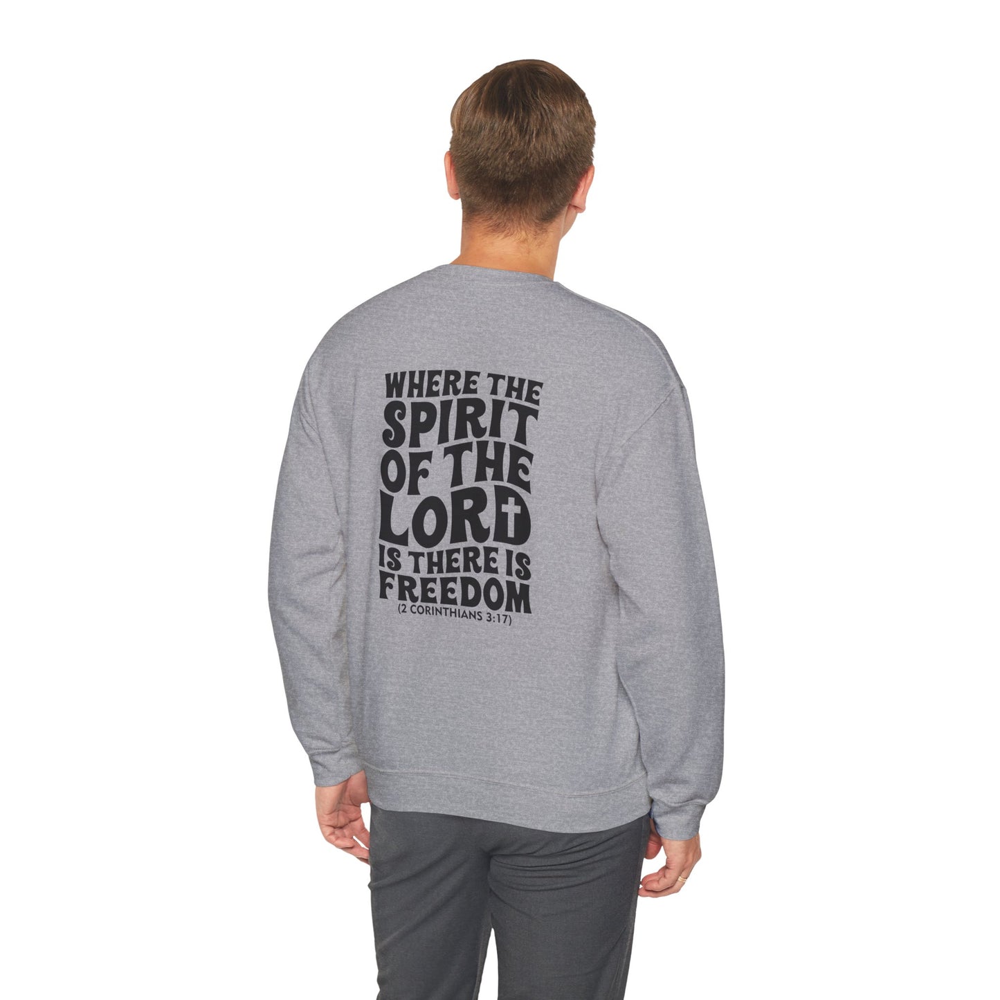 "Where the Spirit of the Lord Is" Unisex Sweatshirt