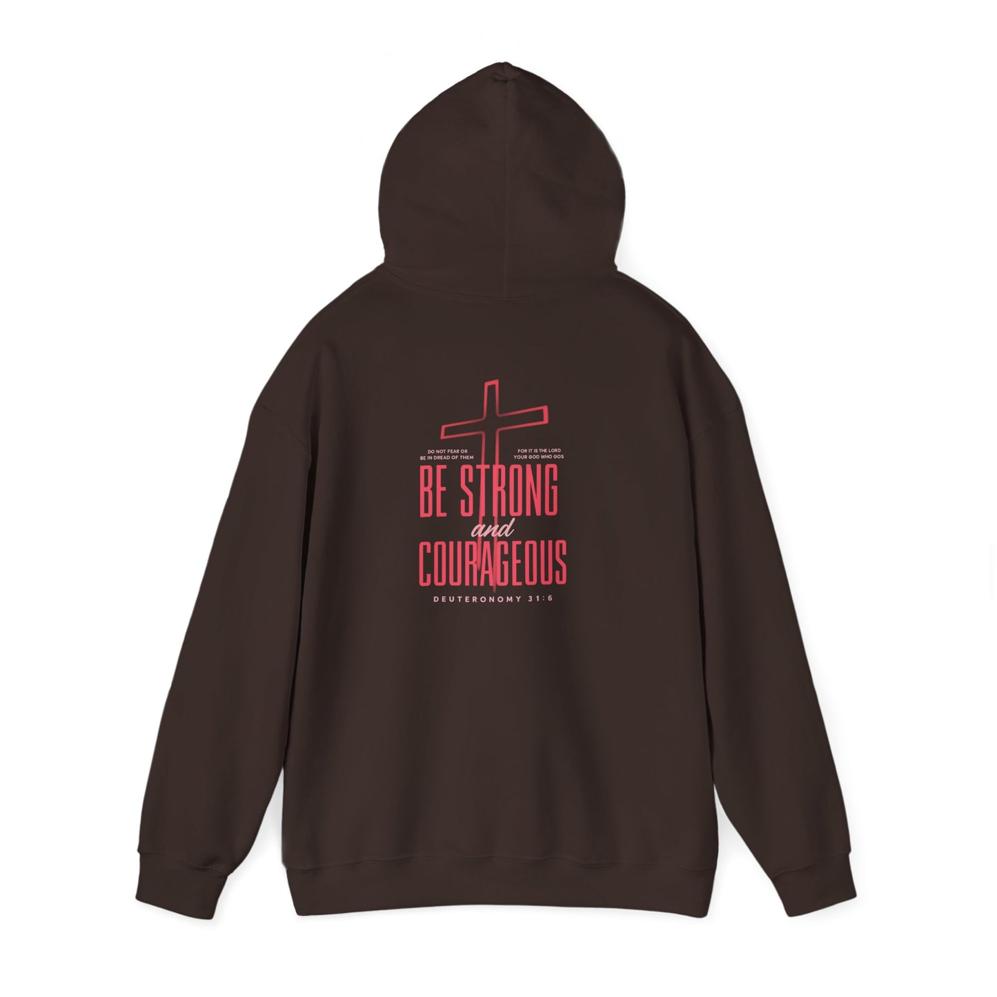 Be Strong and Courageous Unisex Hoodie