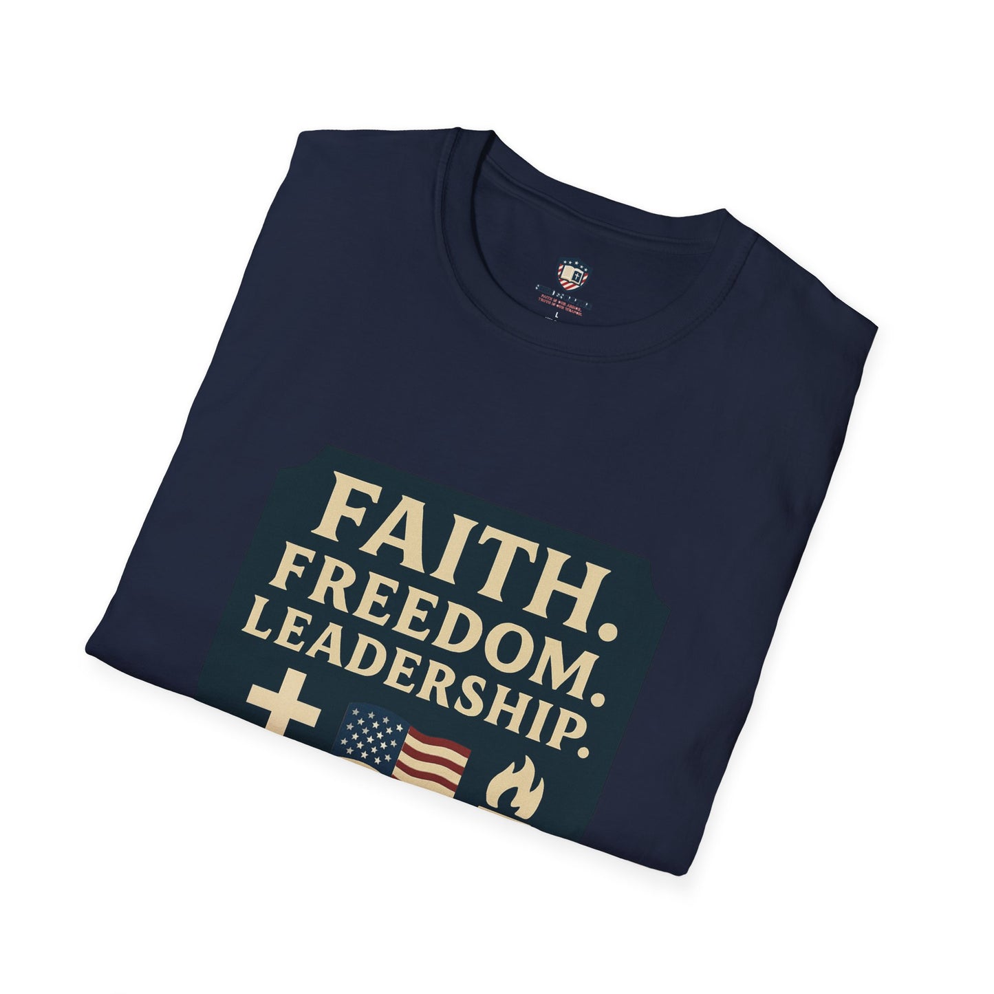 Faith, Freedom, Leadership Unisex T-Shirt