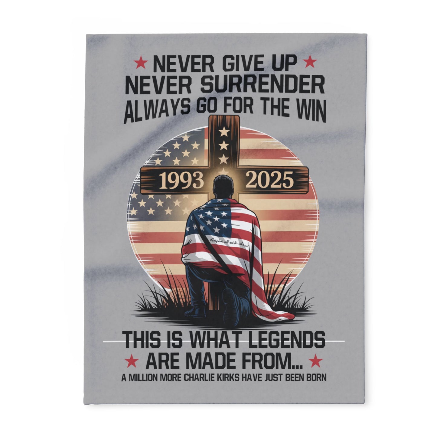 Patriotic Fleece Blanket - Never Give Up, Charlie Kirk Inspired