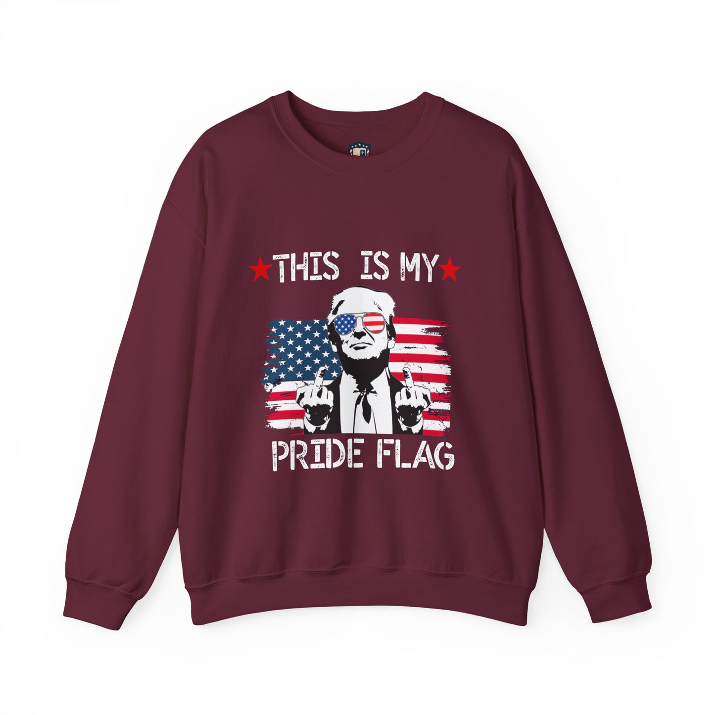 Trump This Is My Pride Flag Unisex Sweatshirt