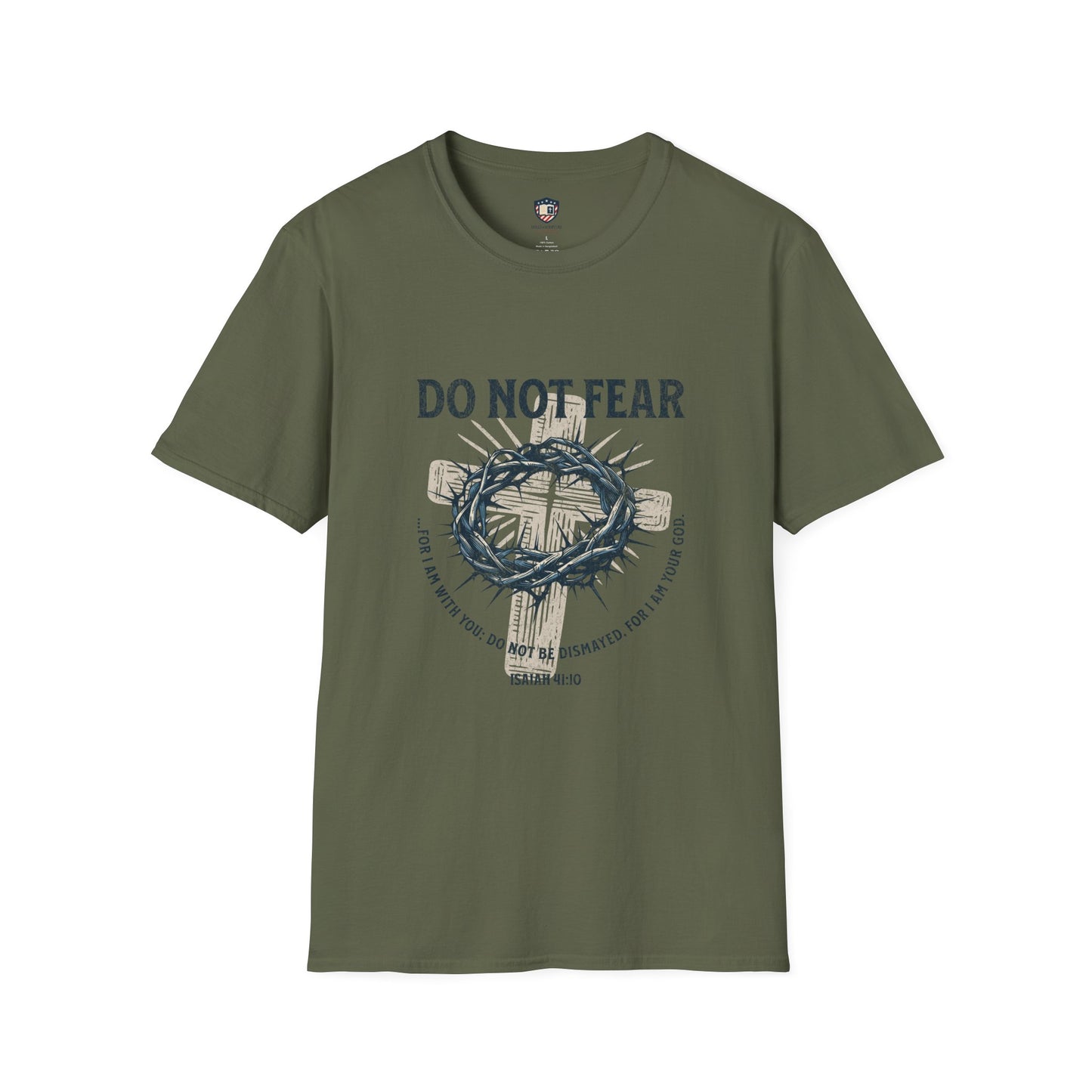 Do Not Fear Christian Unisex T-Shirt