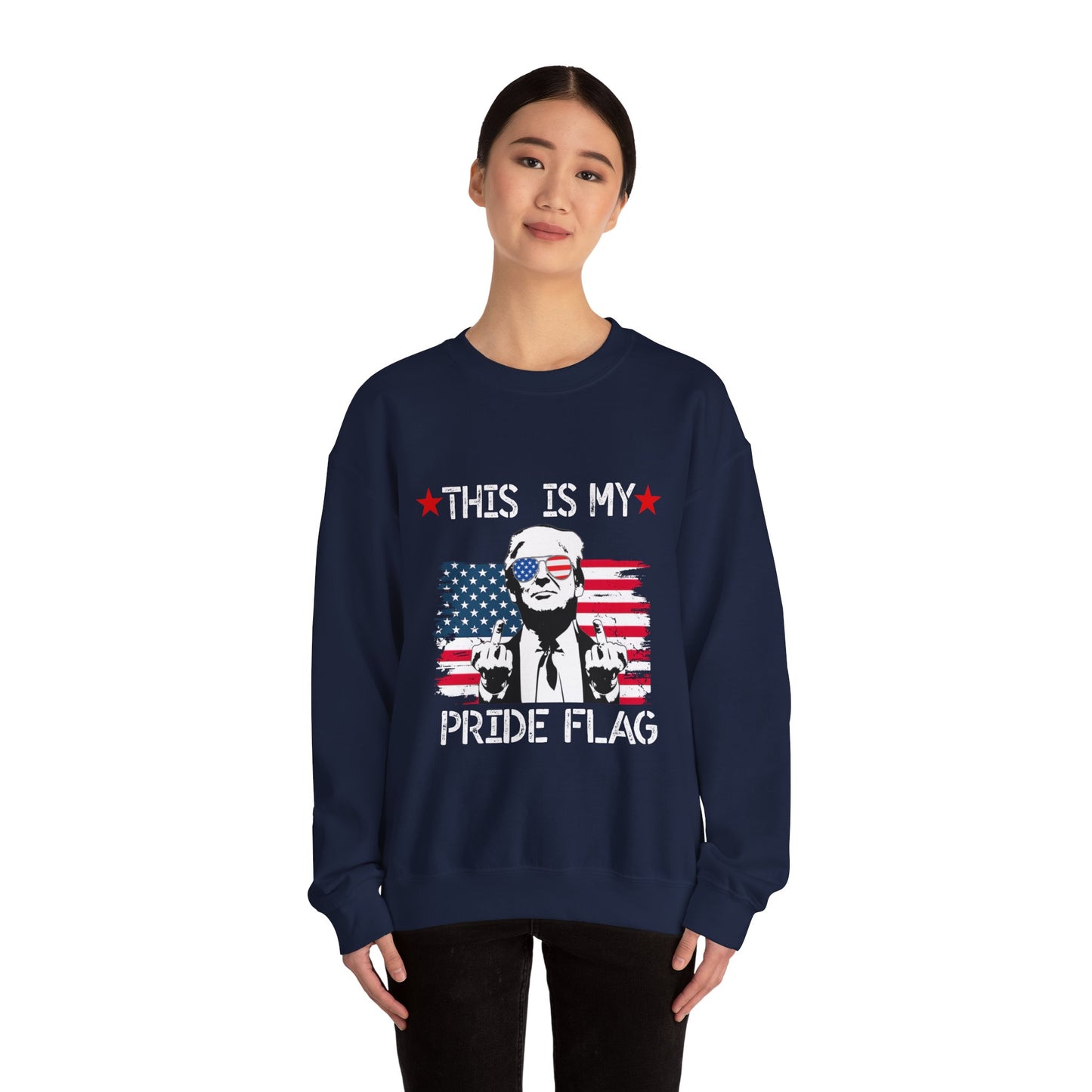 Trump This Is My Pride Flag Unisex Sweatshirt
