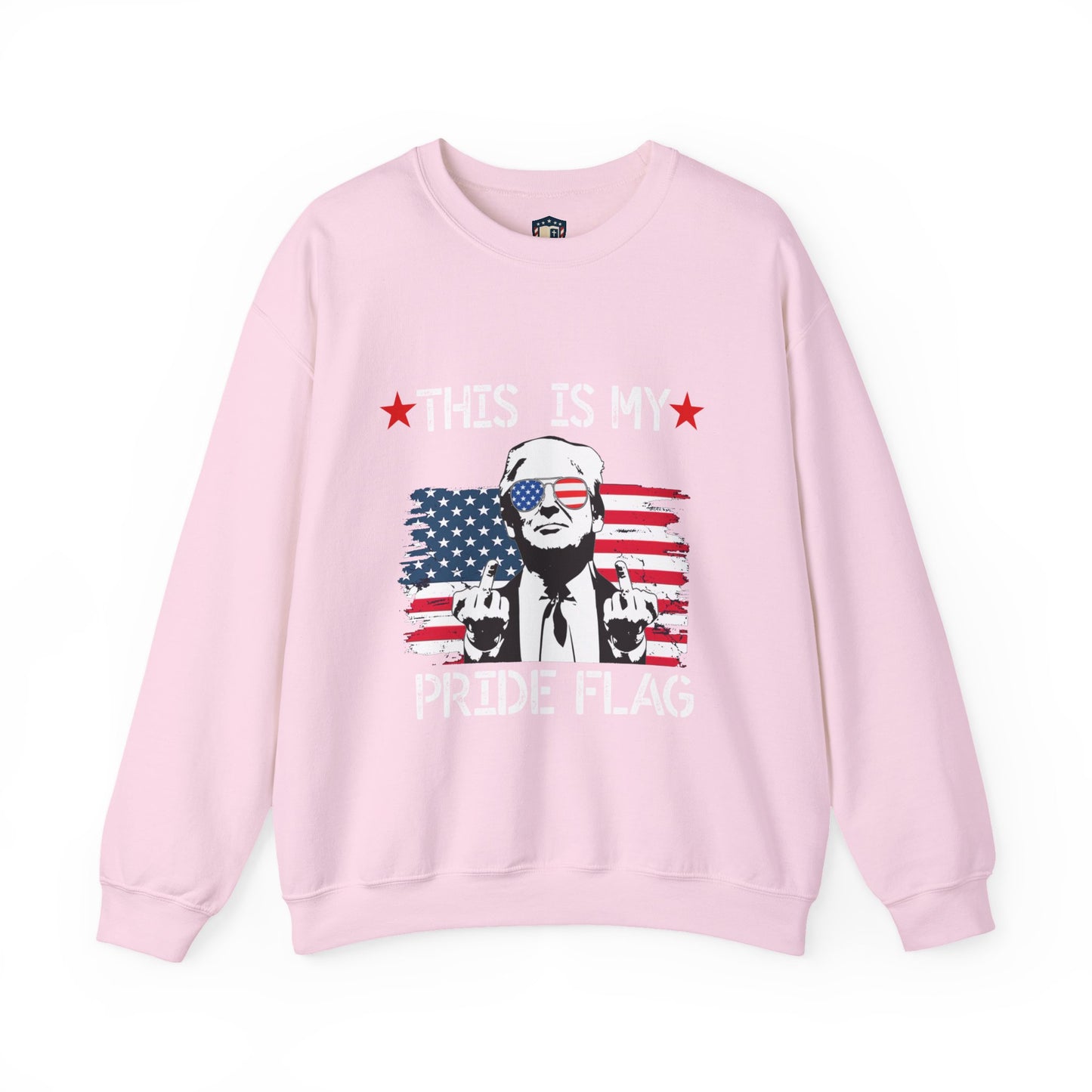 Trump This Is My Pride Flag Unisex Sweatshirt