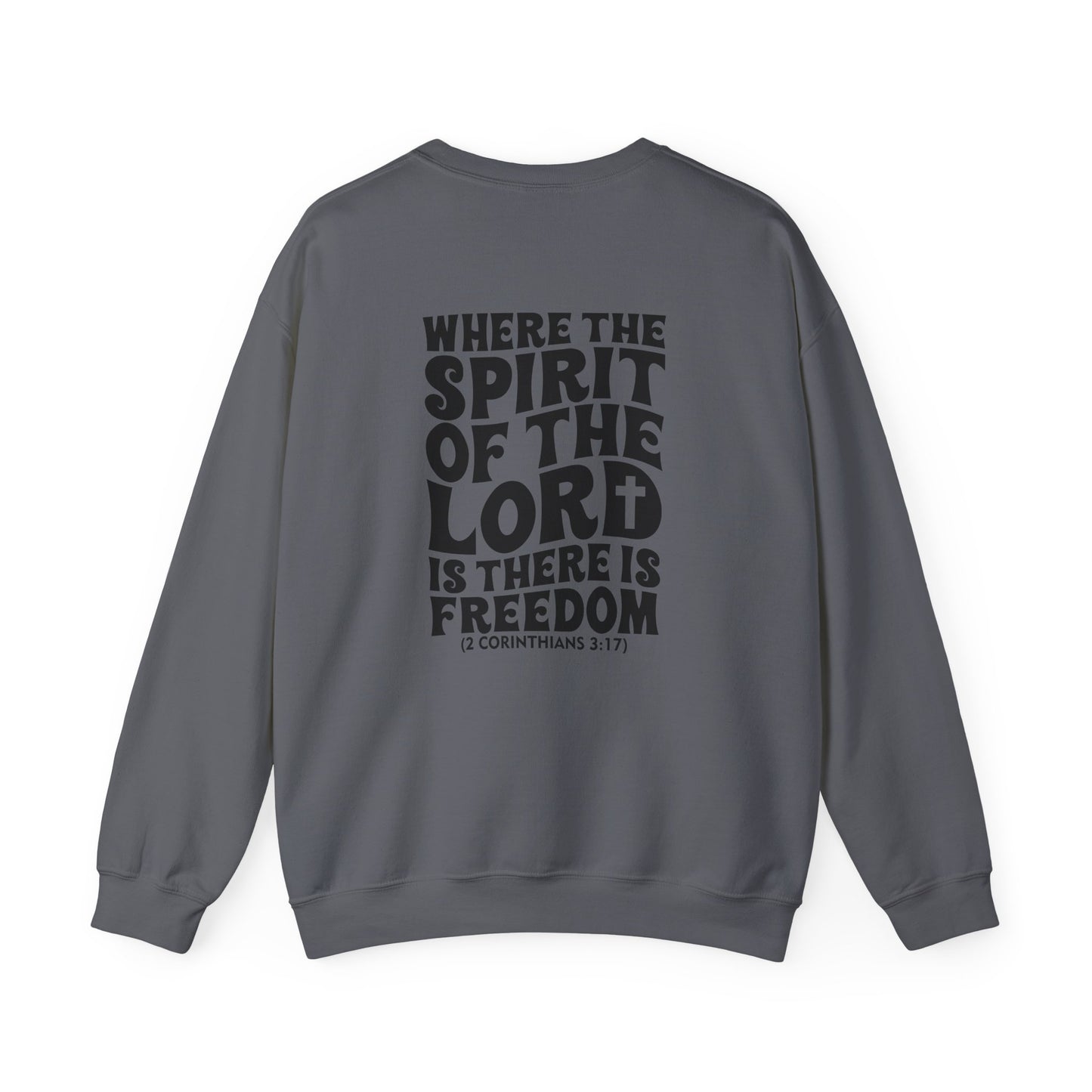 "Where the Spirit of the Lord Is" Unisex Sweatshirt