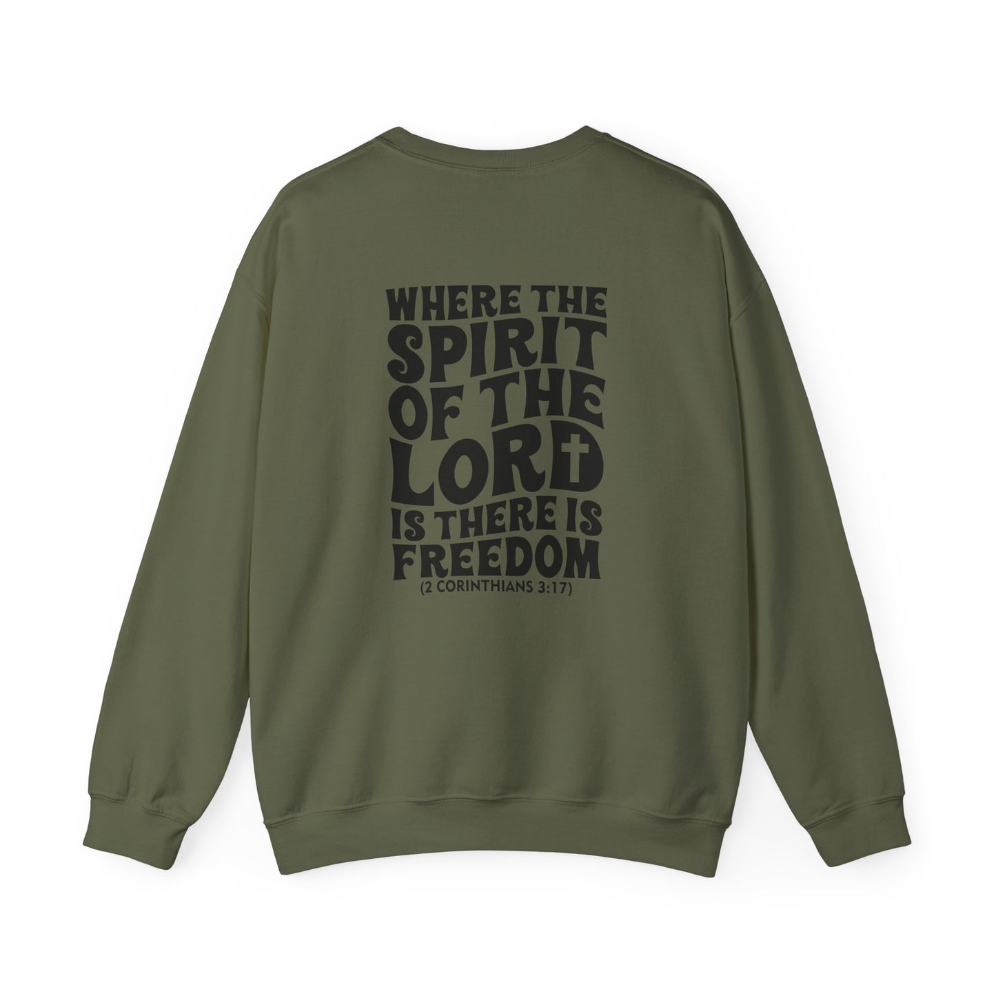 "Where the Spirit of the Lord Is" Unisex Sweatshirt
