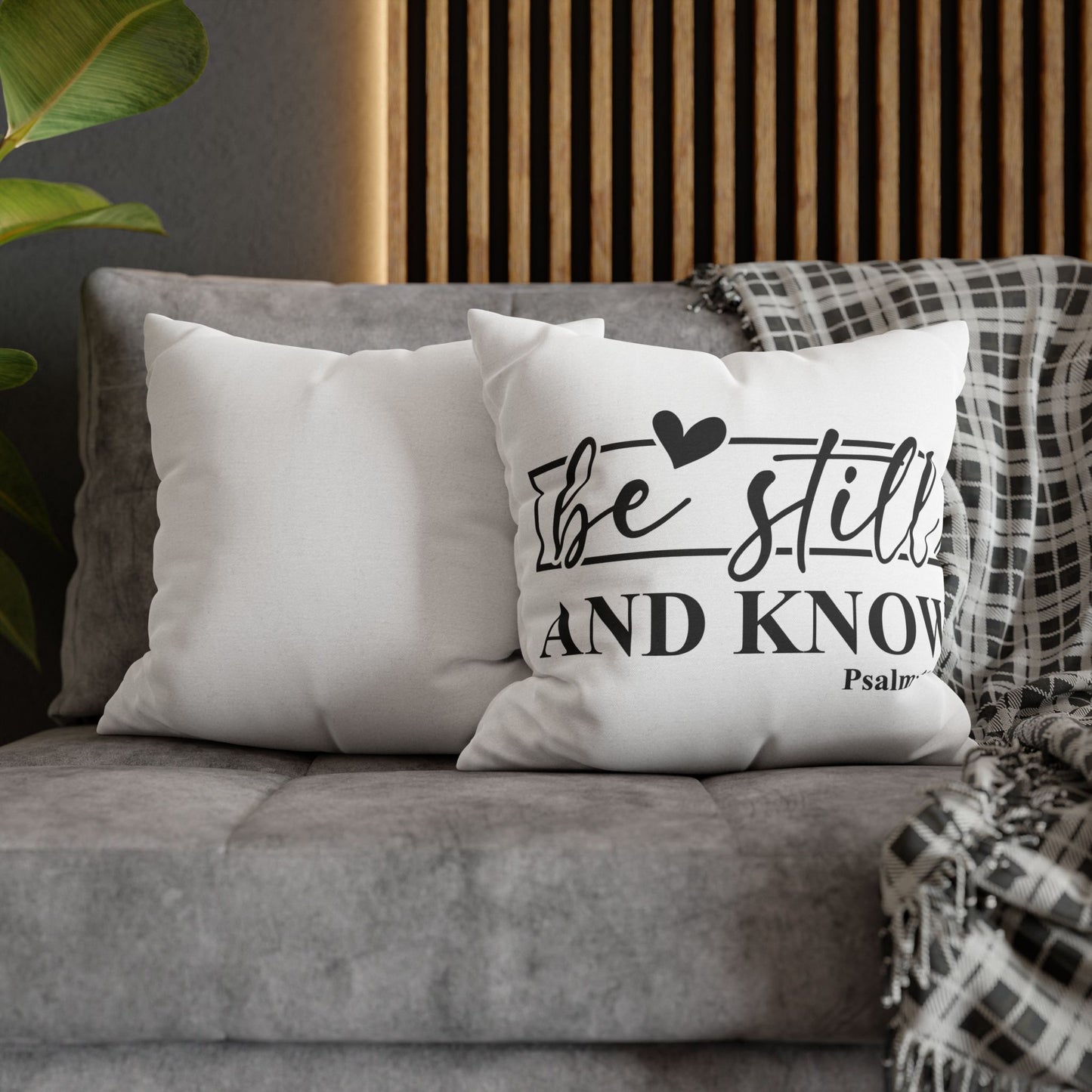 Be Still and Know Pillowcase