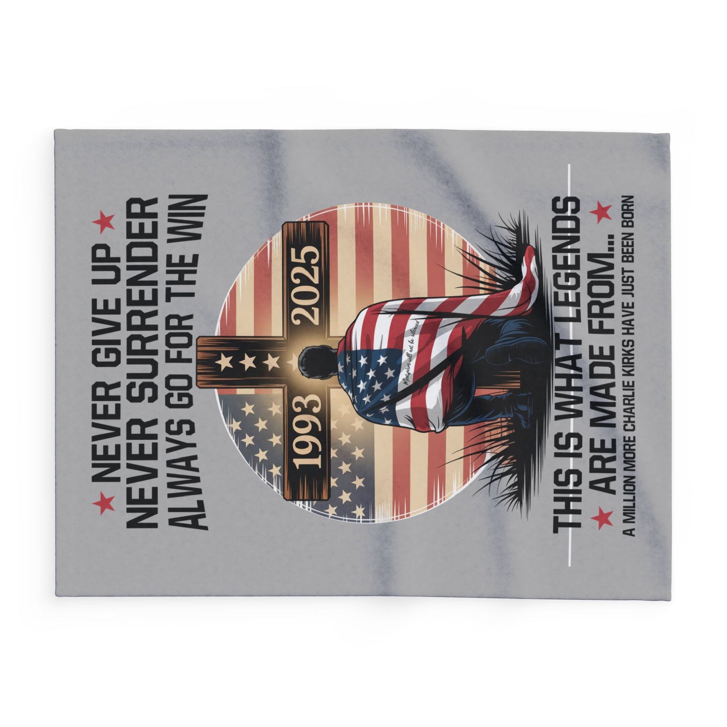 Patriotic Fleece Blanket - Never Give Up, Charlie Kirk Inspired