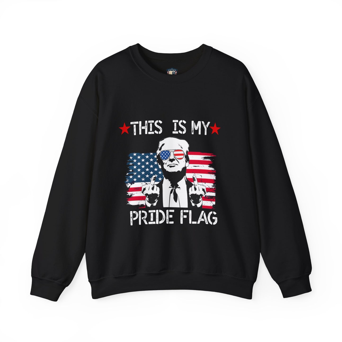 Trump This Is My Pride Flag Unisex Sweatshirt