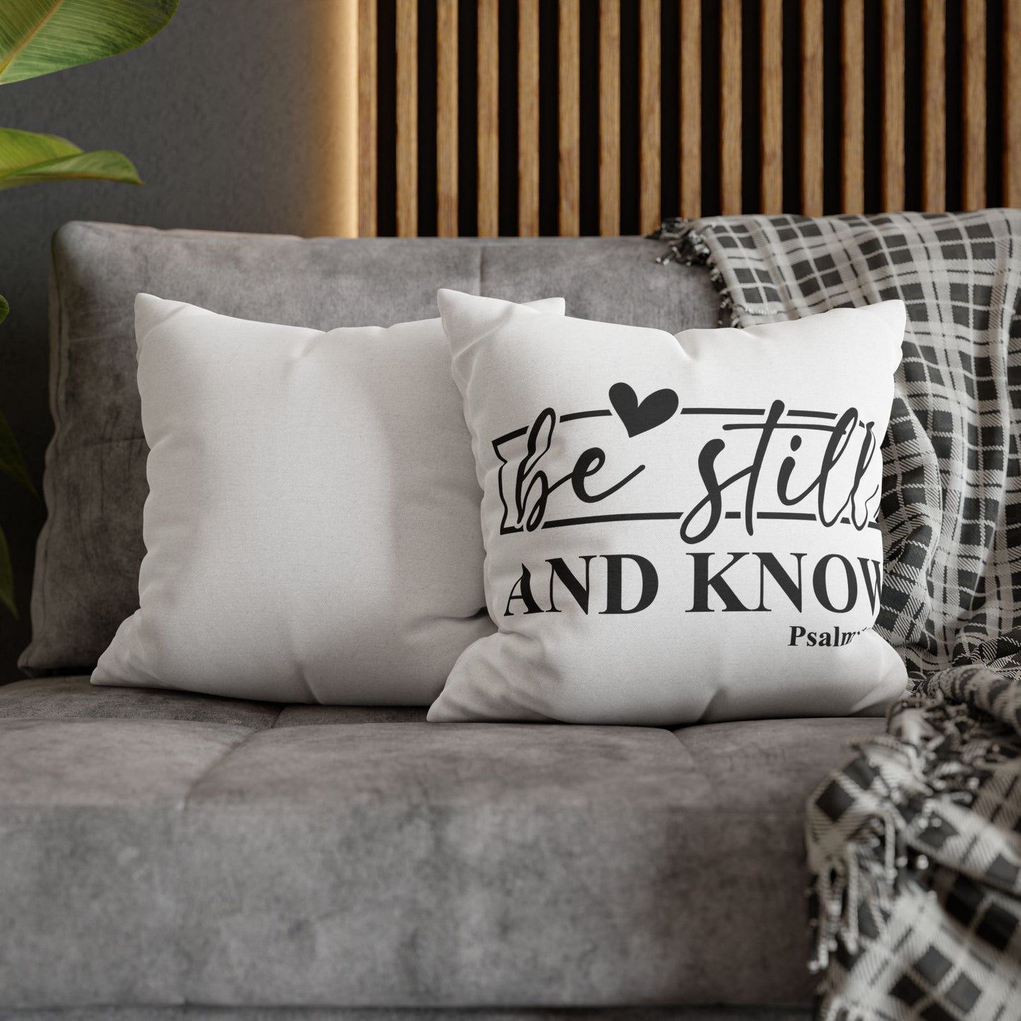 Be Still and Know Pillowcase