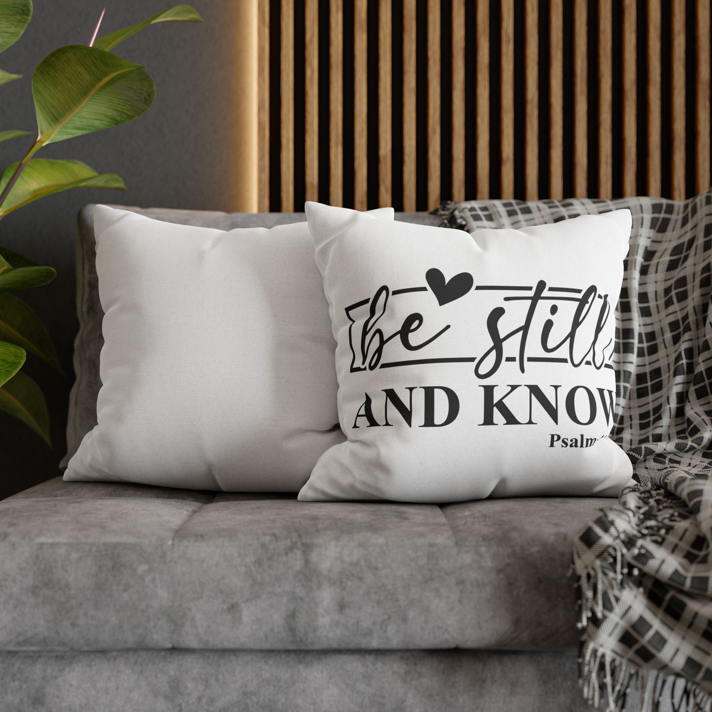 Be Still and Know Pillowcase