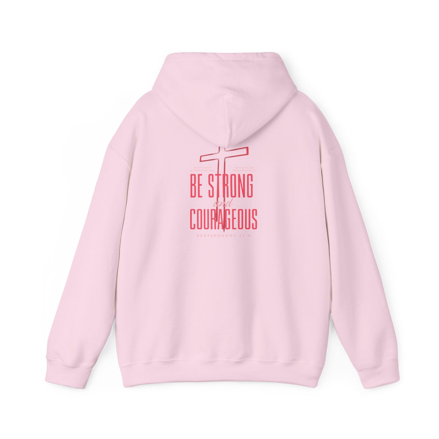Be Strong and Courageous Unisex Hoodie