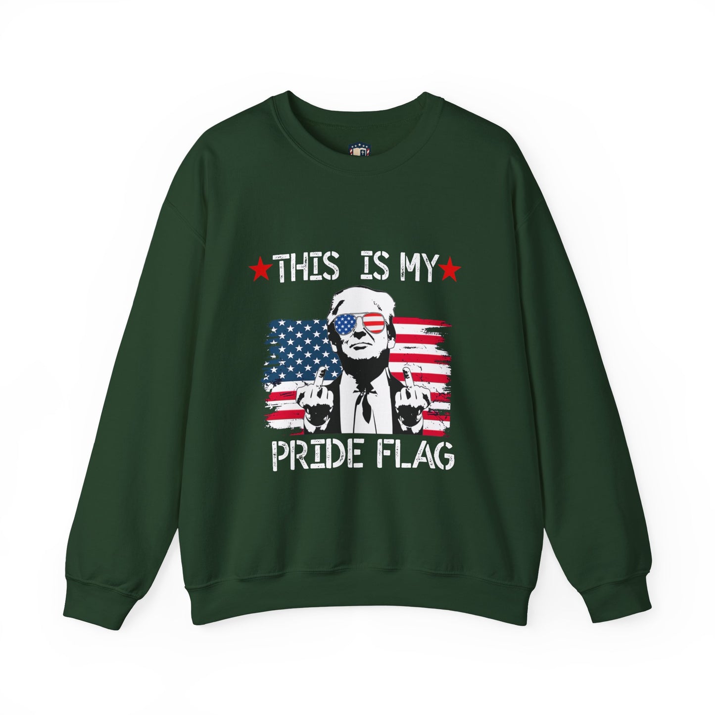 Trump This Is My Pride Flag Unisex Sweatshirt