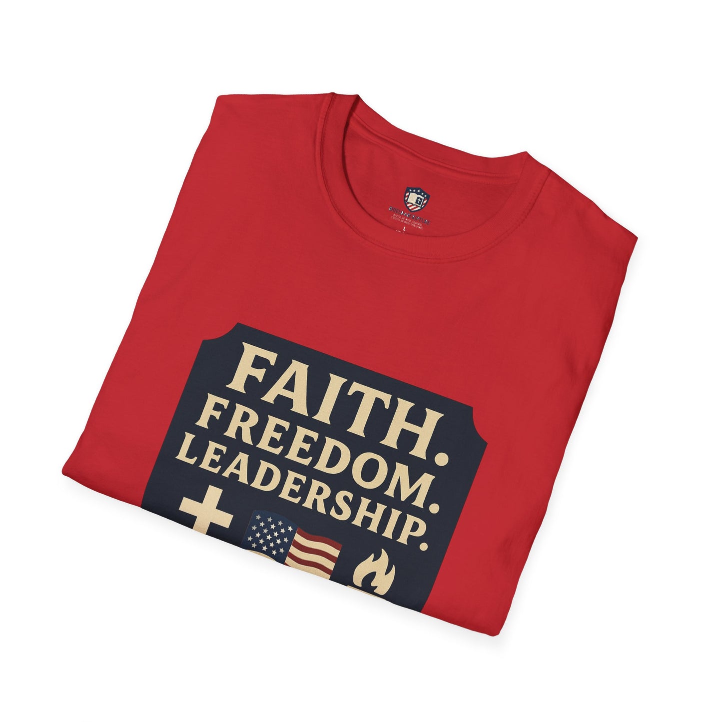 Faith, Freedom, Leadership Unisex T-Shirt