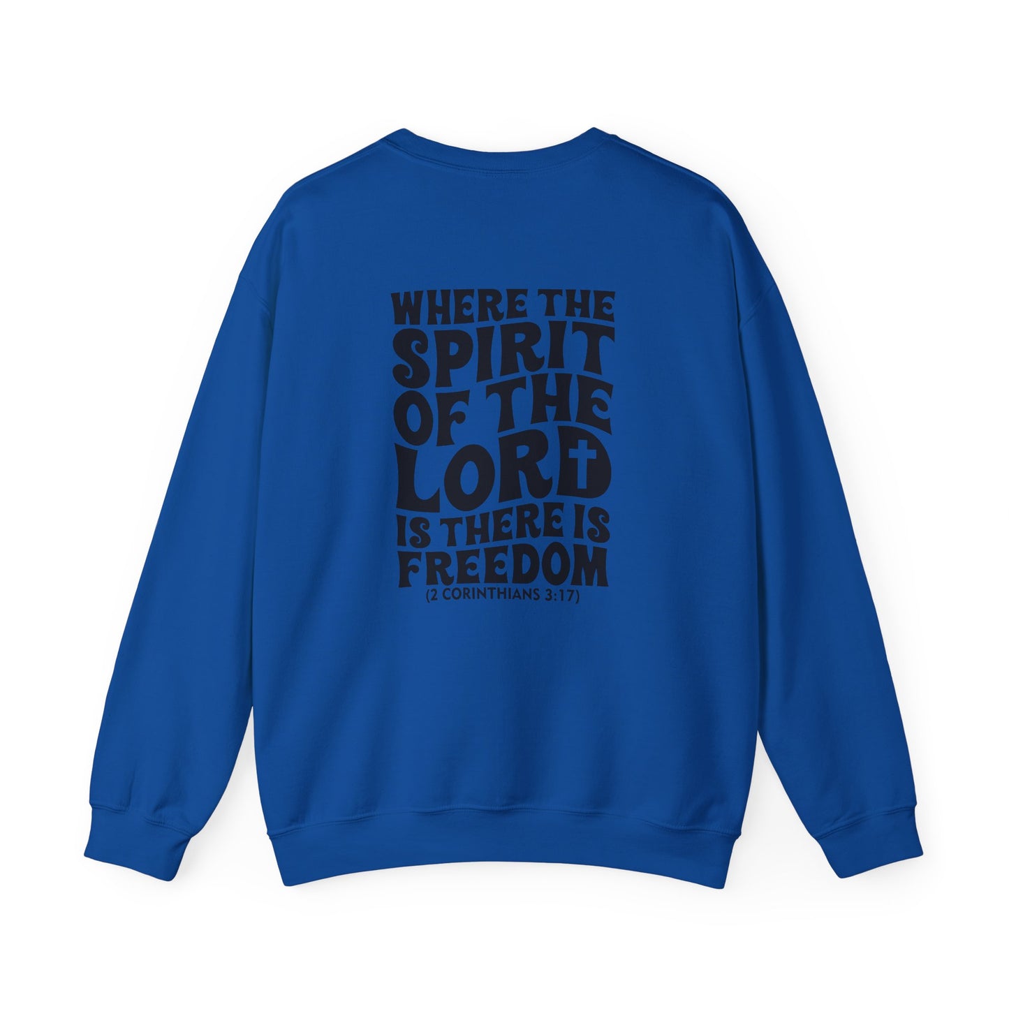 "Where the Spirit of the Lord Is" Unisex Sweatshirt