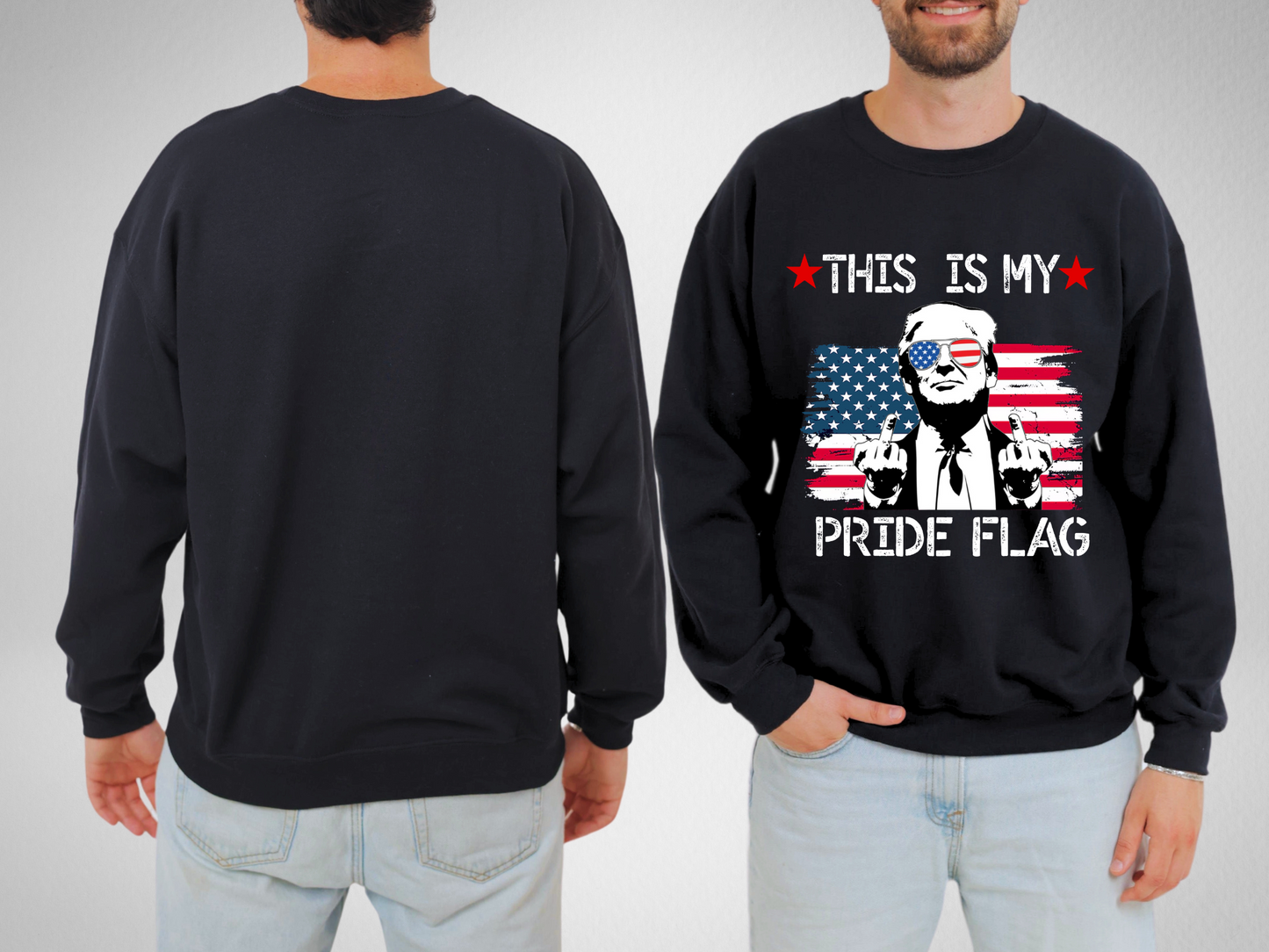 Trump This Is My Pride Flag Unisex Sweatshirt