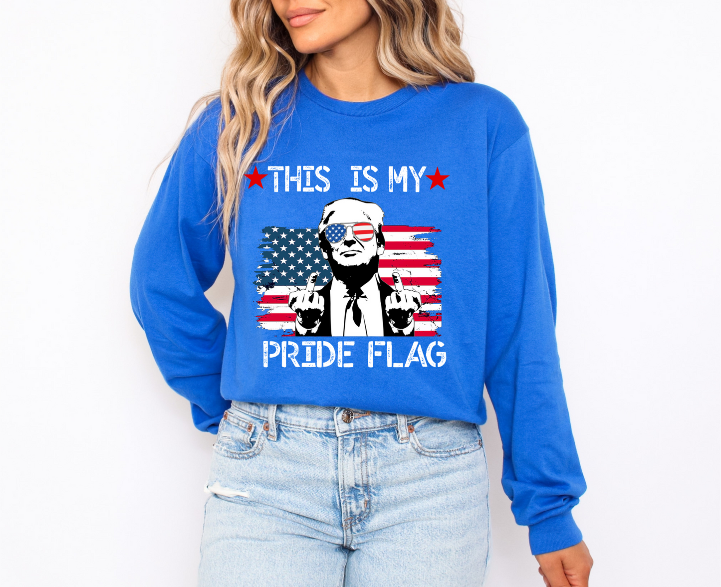 Trump This Is My Pride Flag Unisex Long Sleeve