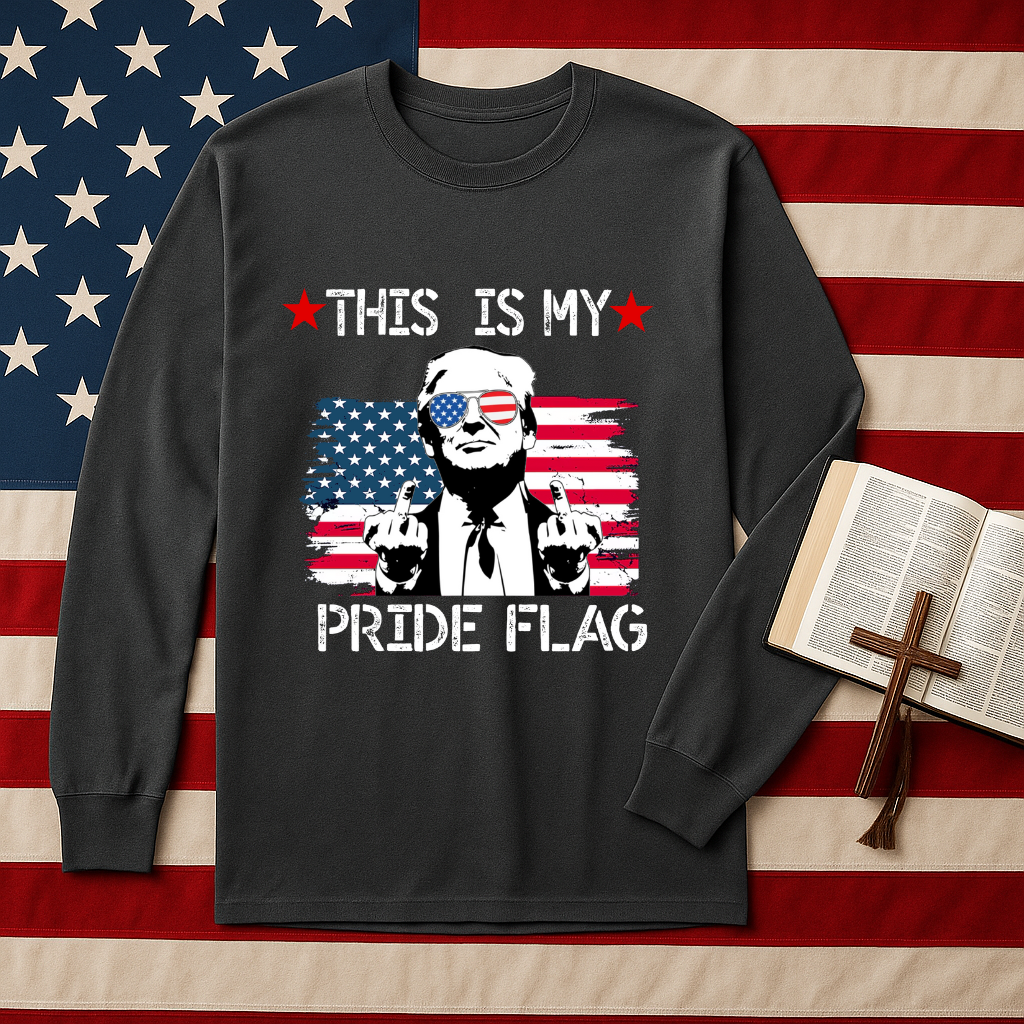 Trump This Is My Pride Flag Unisex Long Sleeve