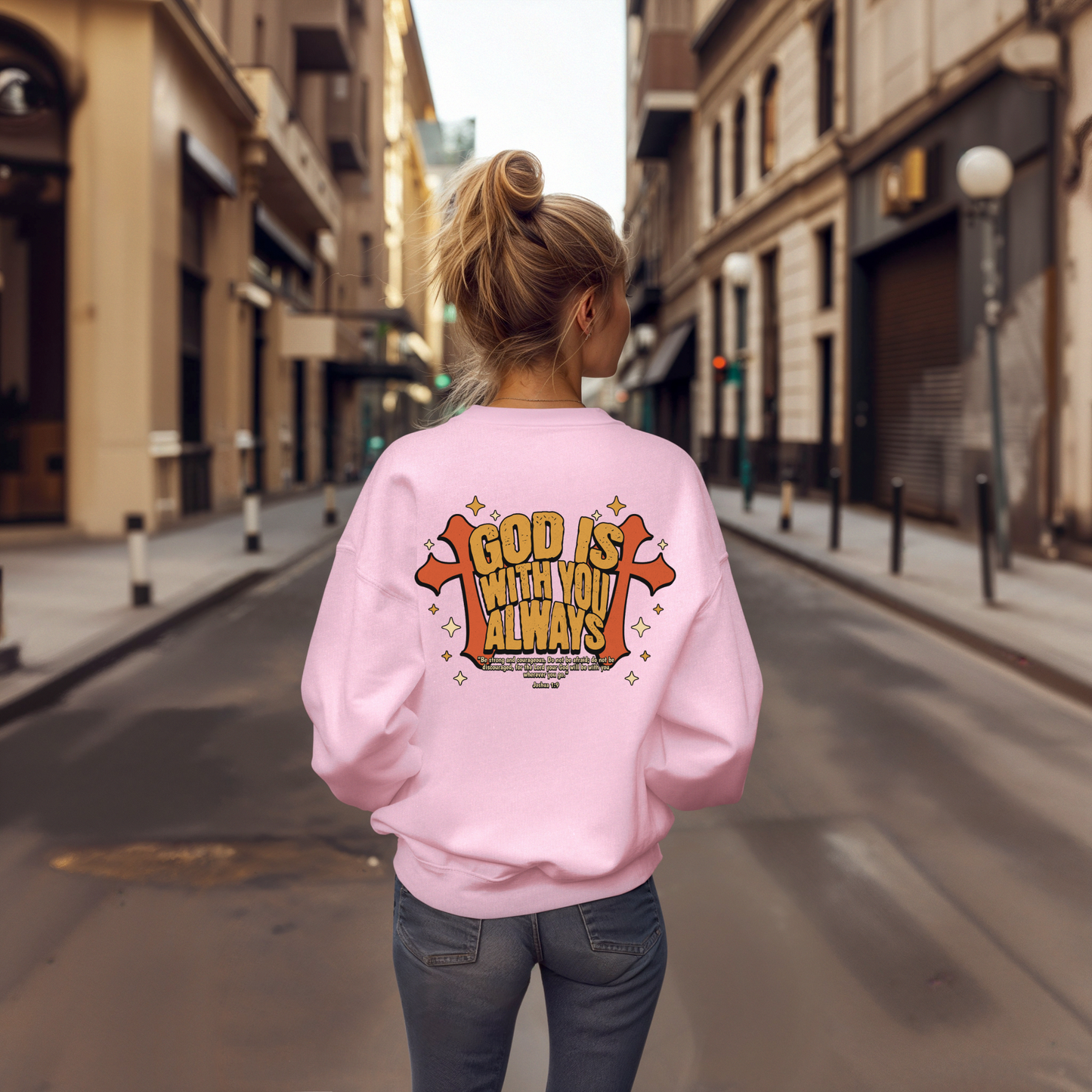 God is with you Always Inspirational Unisex Sweatshirt