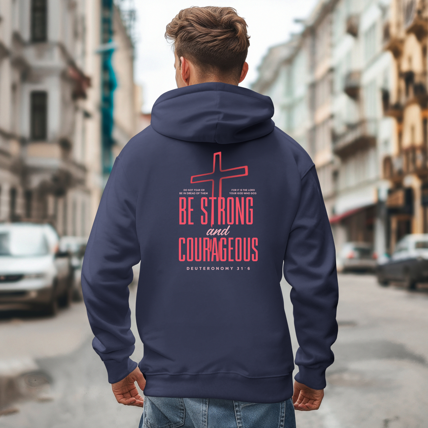 Be Strong and Courageous Unisex Hoodie