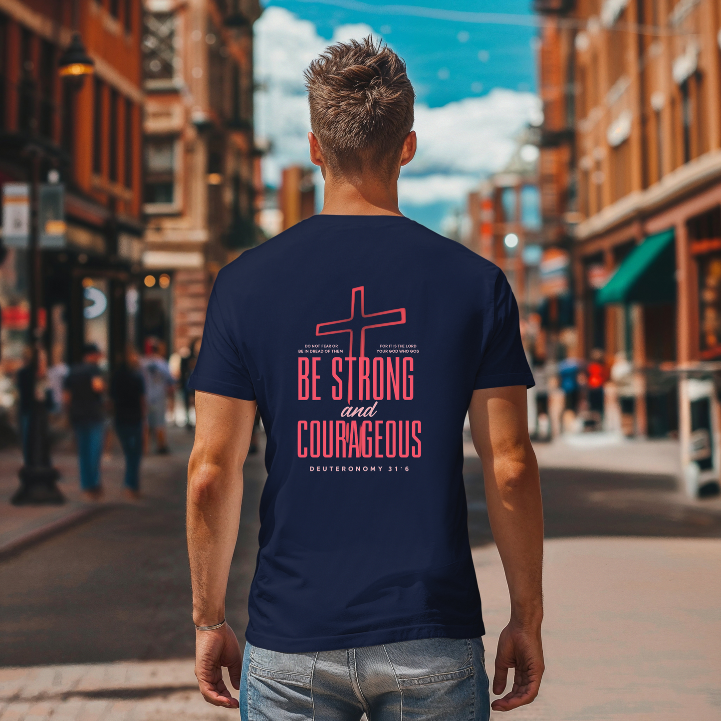 Be Strong and Courageous Christian Unisex T-Shirt