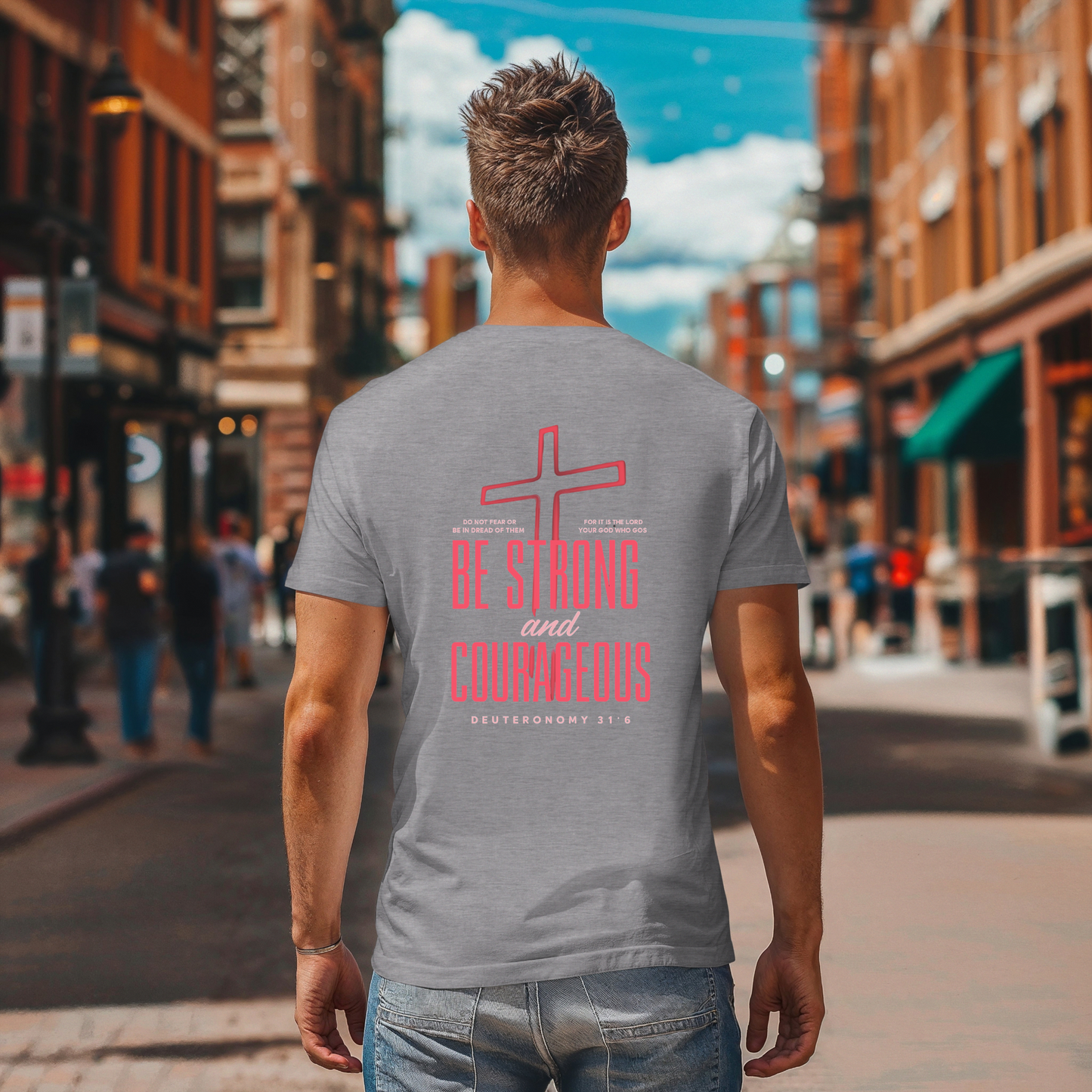 Be Strong and Courageous Christian Unisex T-Shirt
