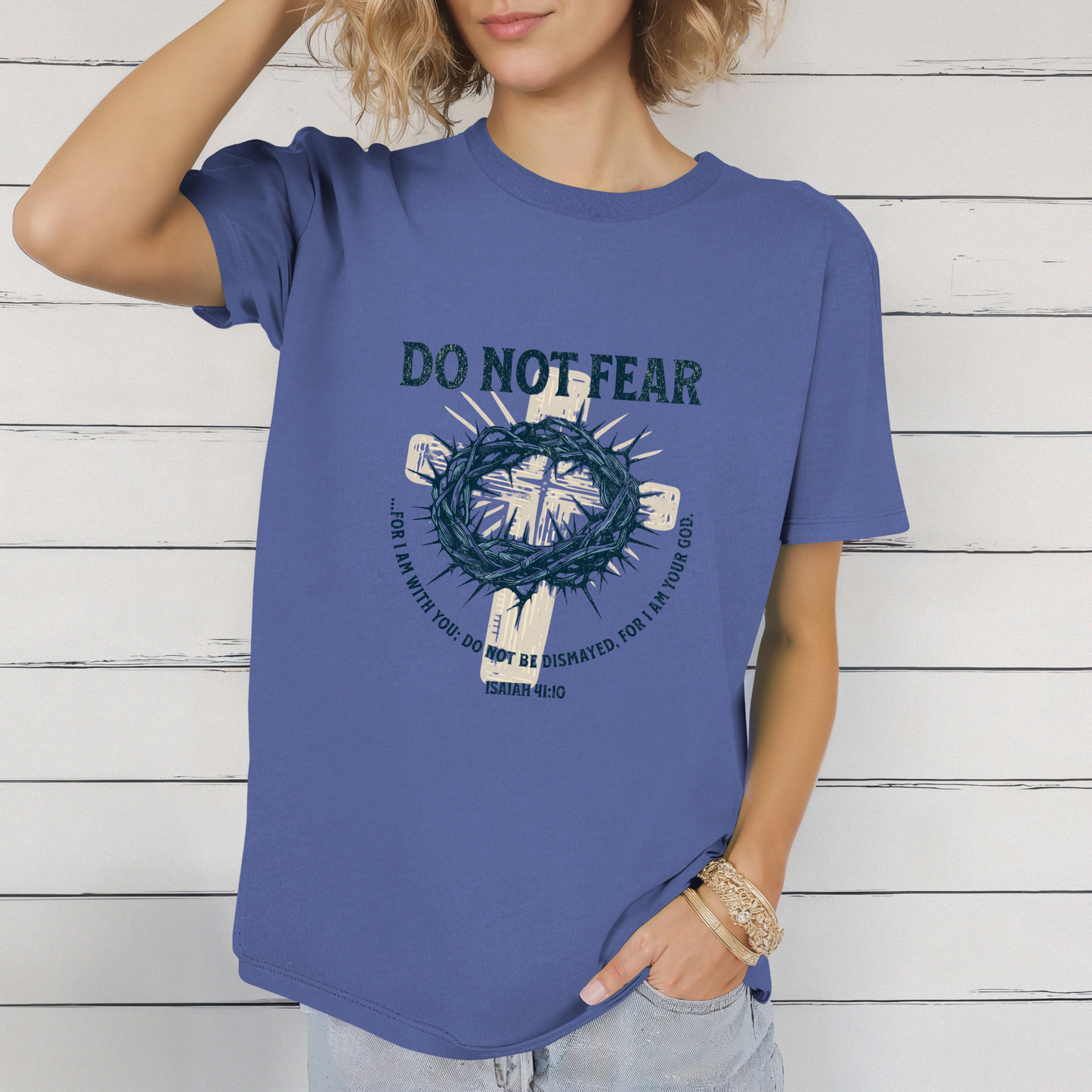 Do Not Fear Christian Unisex T-Shirt