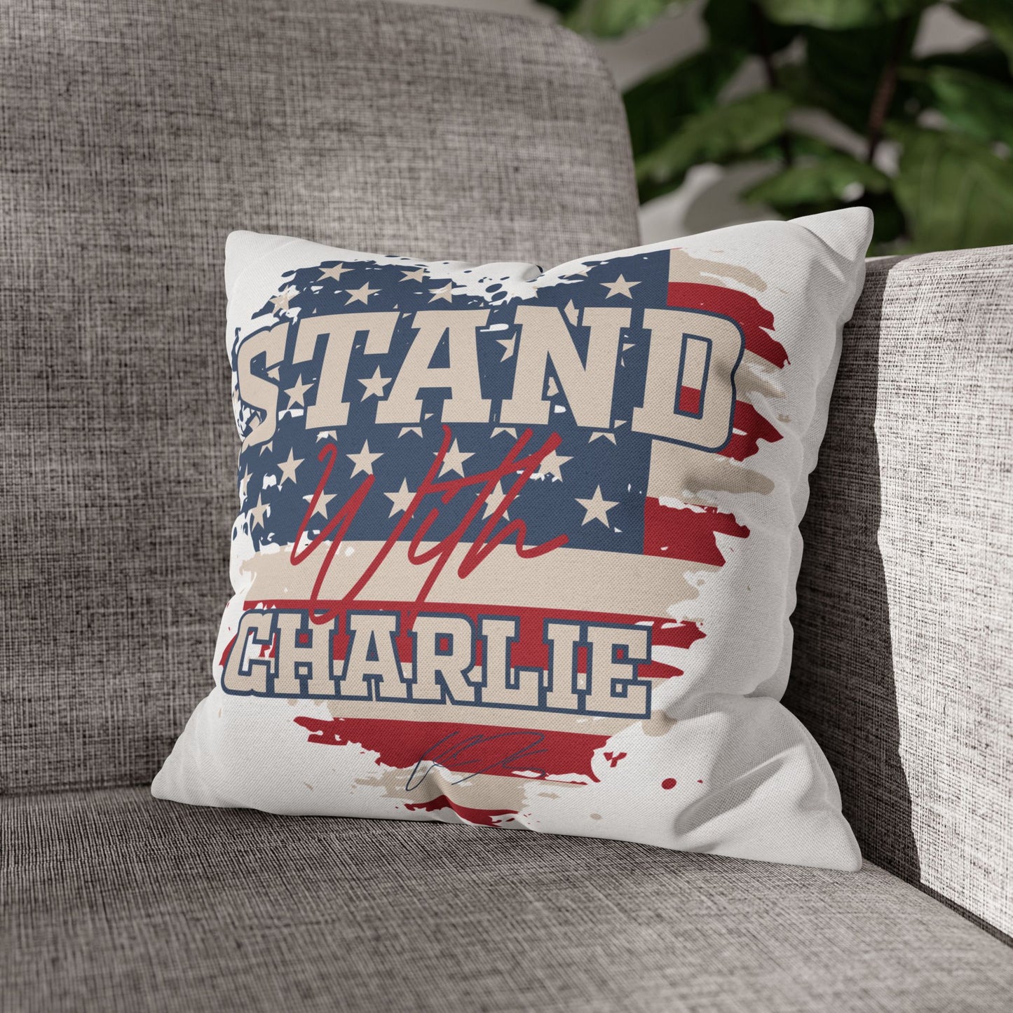 Patriotic Square Pillowcase with Stand With Charlie Design