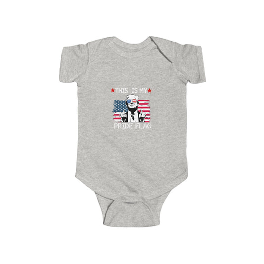 Trump This Is My Pride Flag Infant Onesie