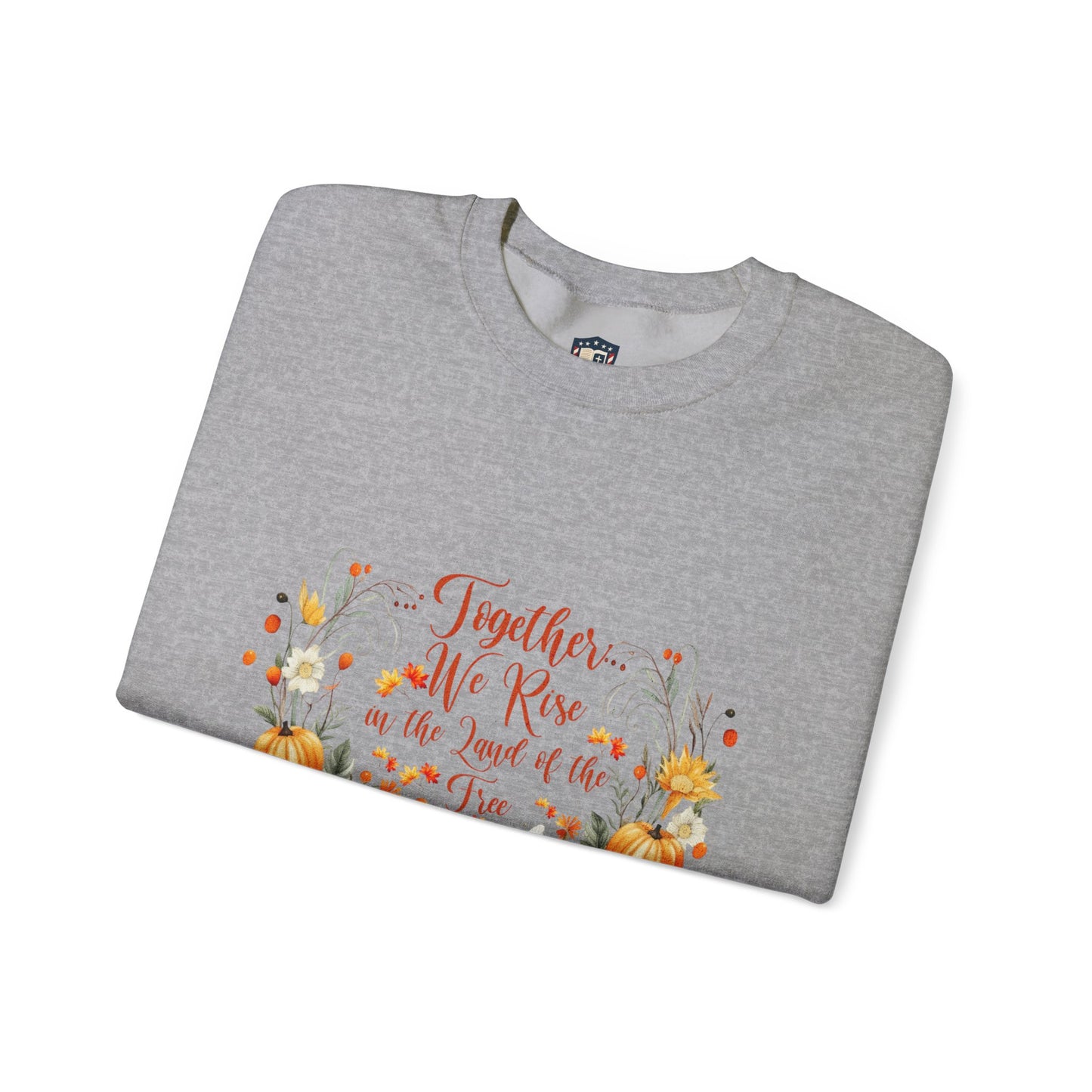 Fall Themed Unisex Sweatshirt - Together We Rise