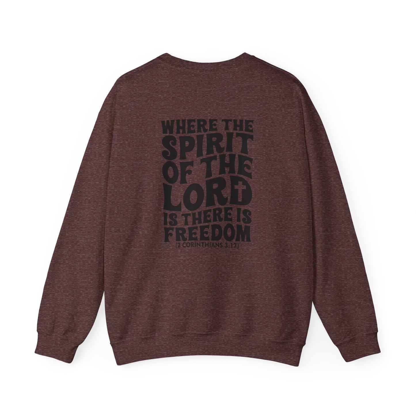 "Where the Spirit of the Lord Is" Unisex Sweatshirt