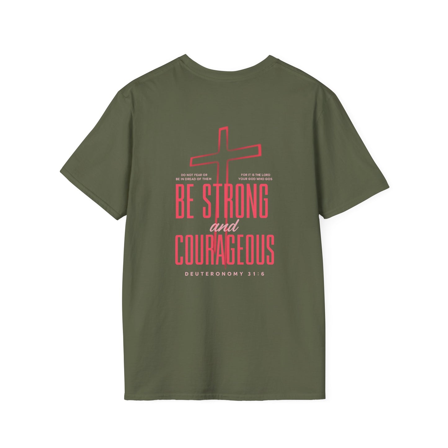 Be Strong and Courageous Christian Unisex T-Shirt