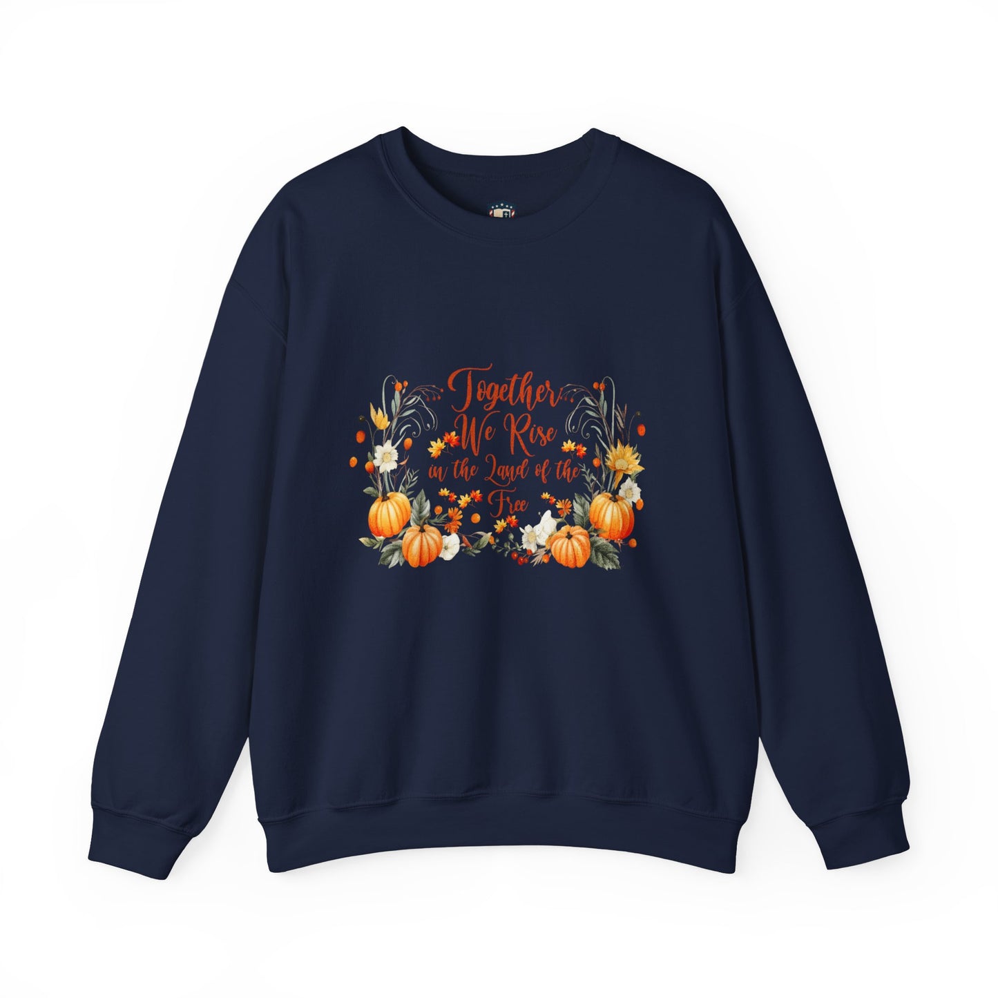 Fall Themed Unisex Sweatshirt - Together We Rise