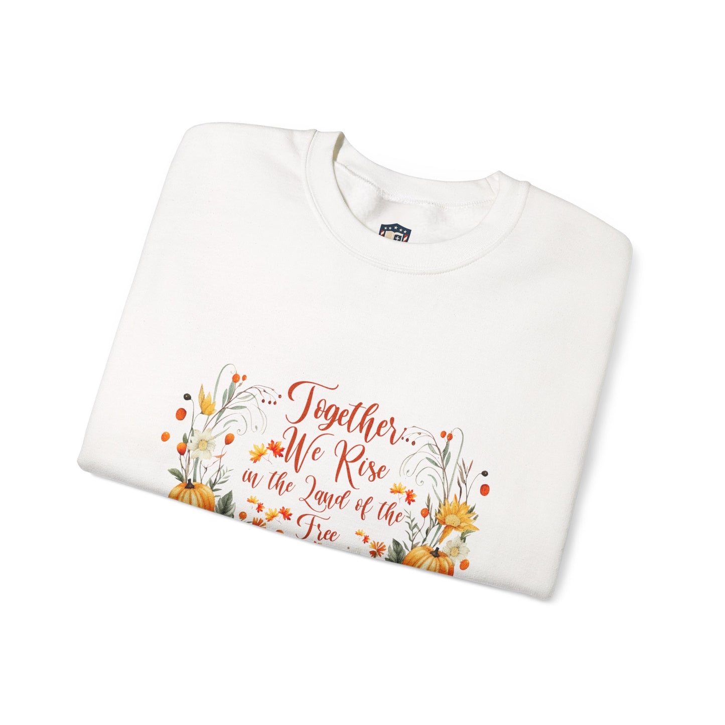 Fall Themed Unisex Sweatshirt - Together We Rise