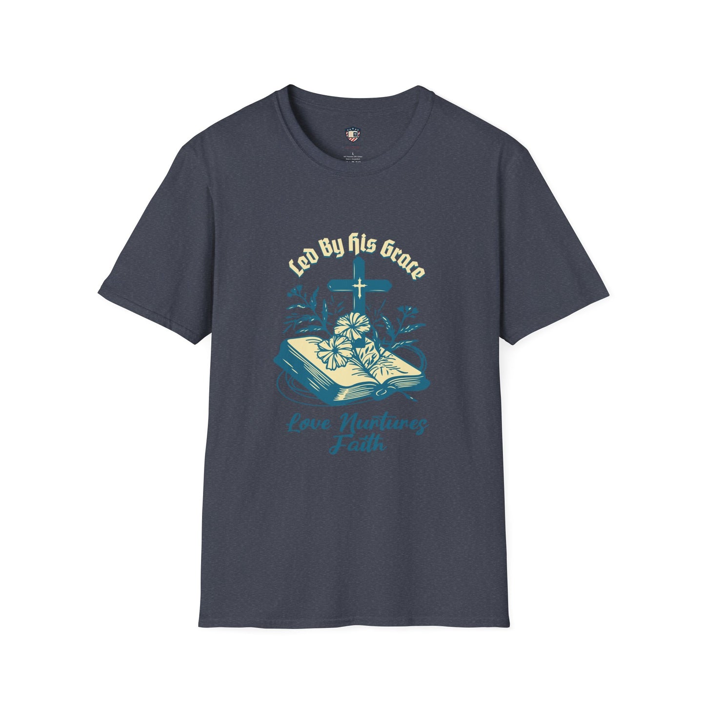 Love Nurtures Faith Inspired Unisex T-shirt