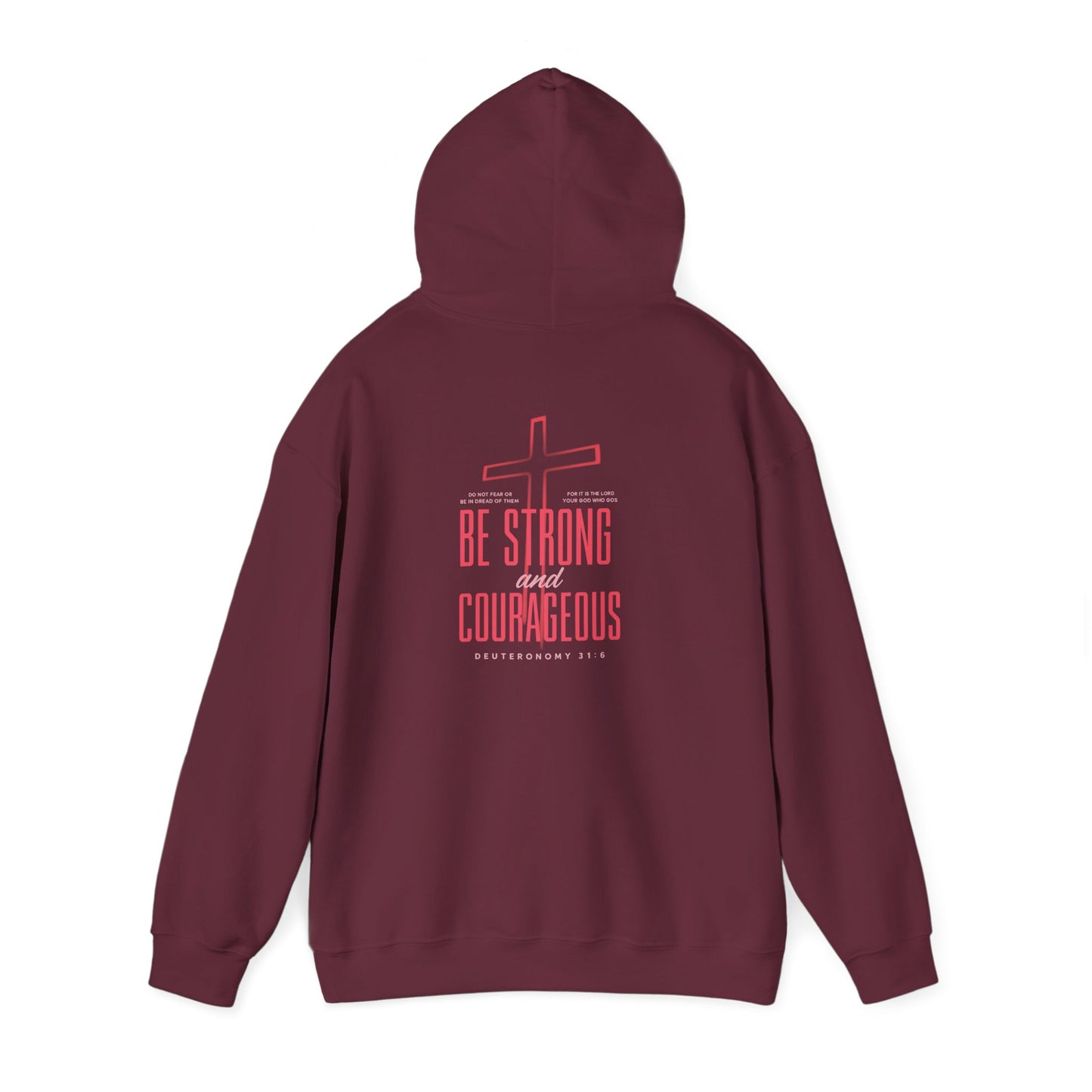 Be Strong and Courageous Unisex Hoodie