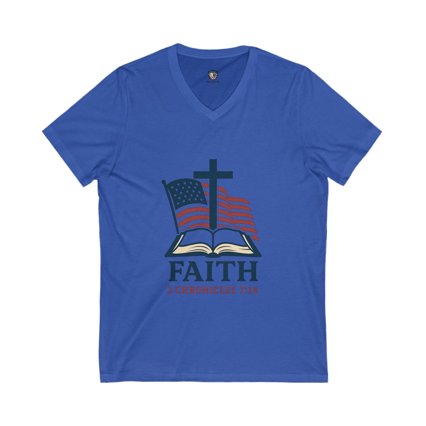 Faith 2 Chronicles 7:14 V-Neck Unisex Tee