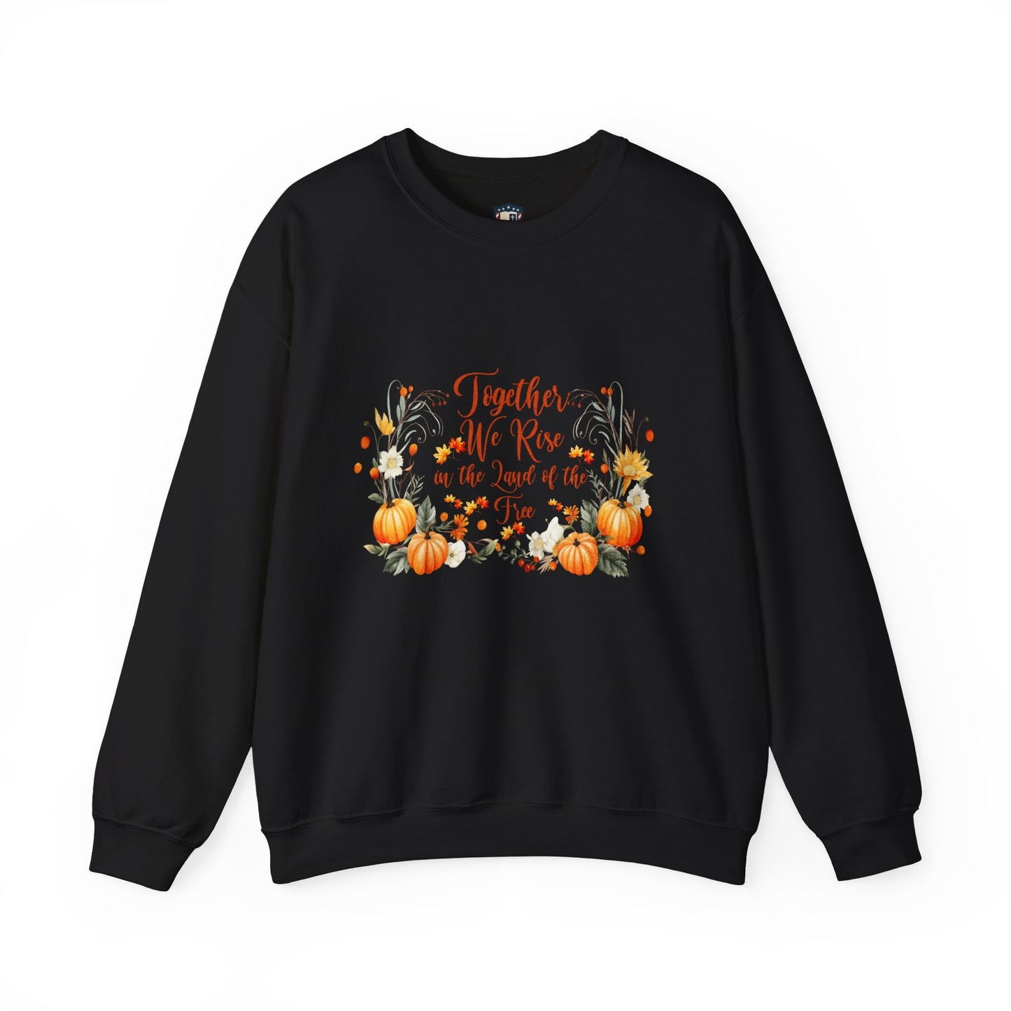 Fall Themed Unisex Sweatshirt - Together We Rise