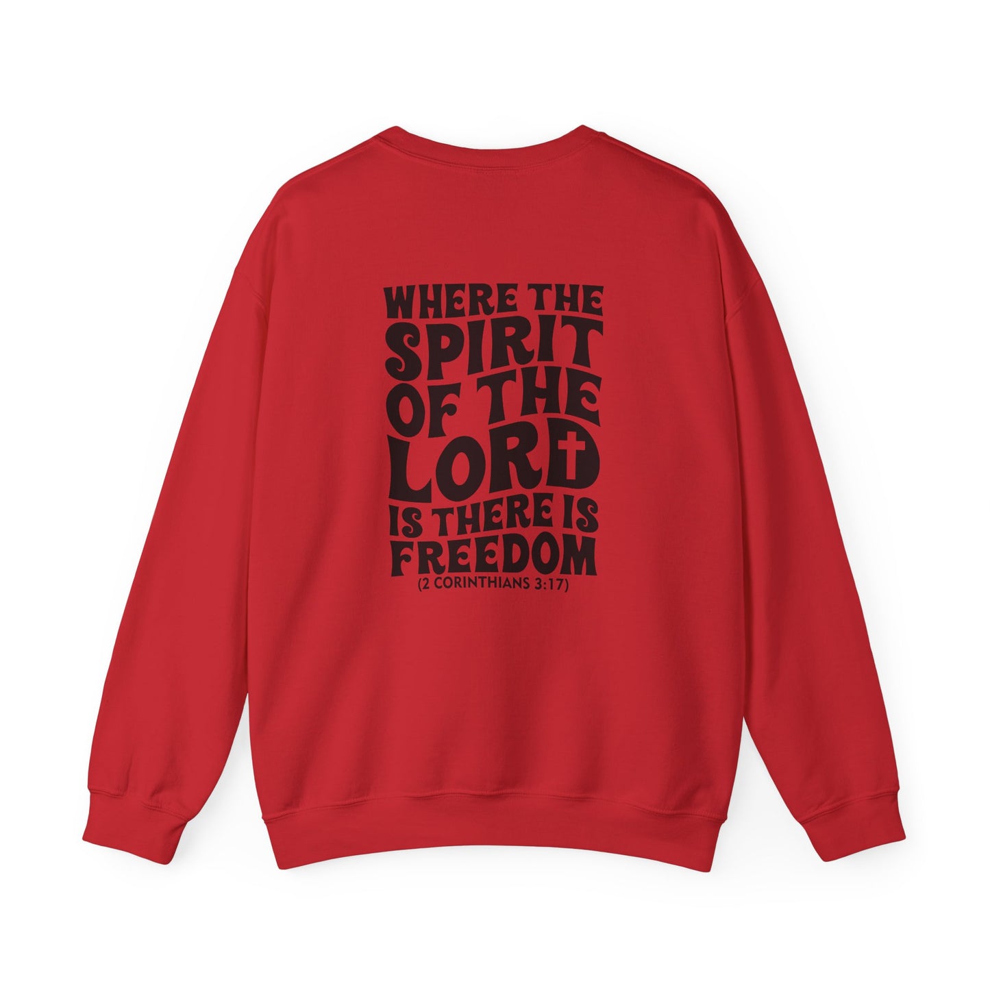 "Where the Spirit of the Lord Is" Unisex Sweatshirt