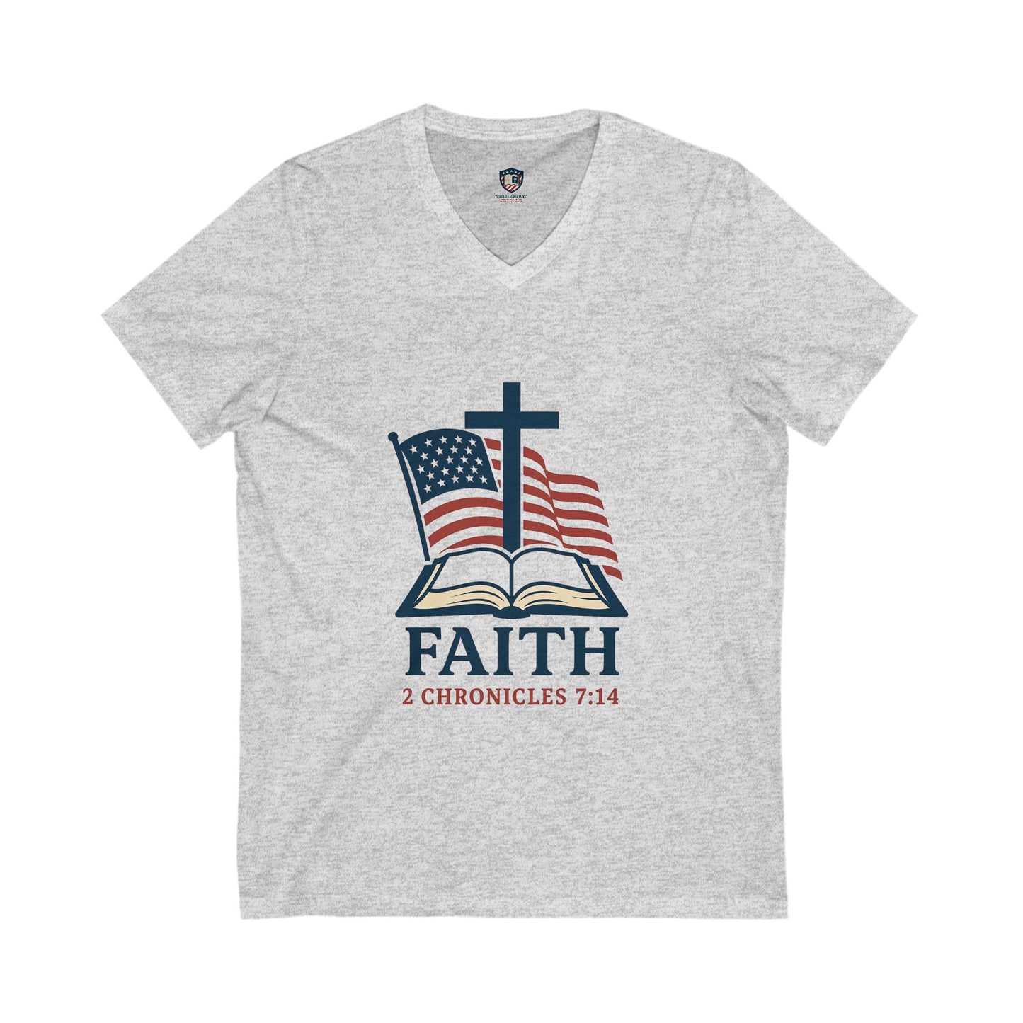 Faith 2 Chronicles 7:14 V-Neck Unisex Tee