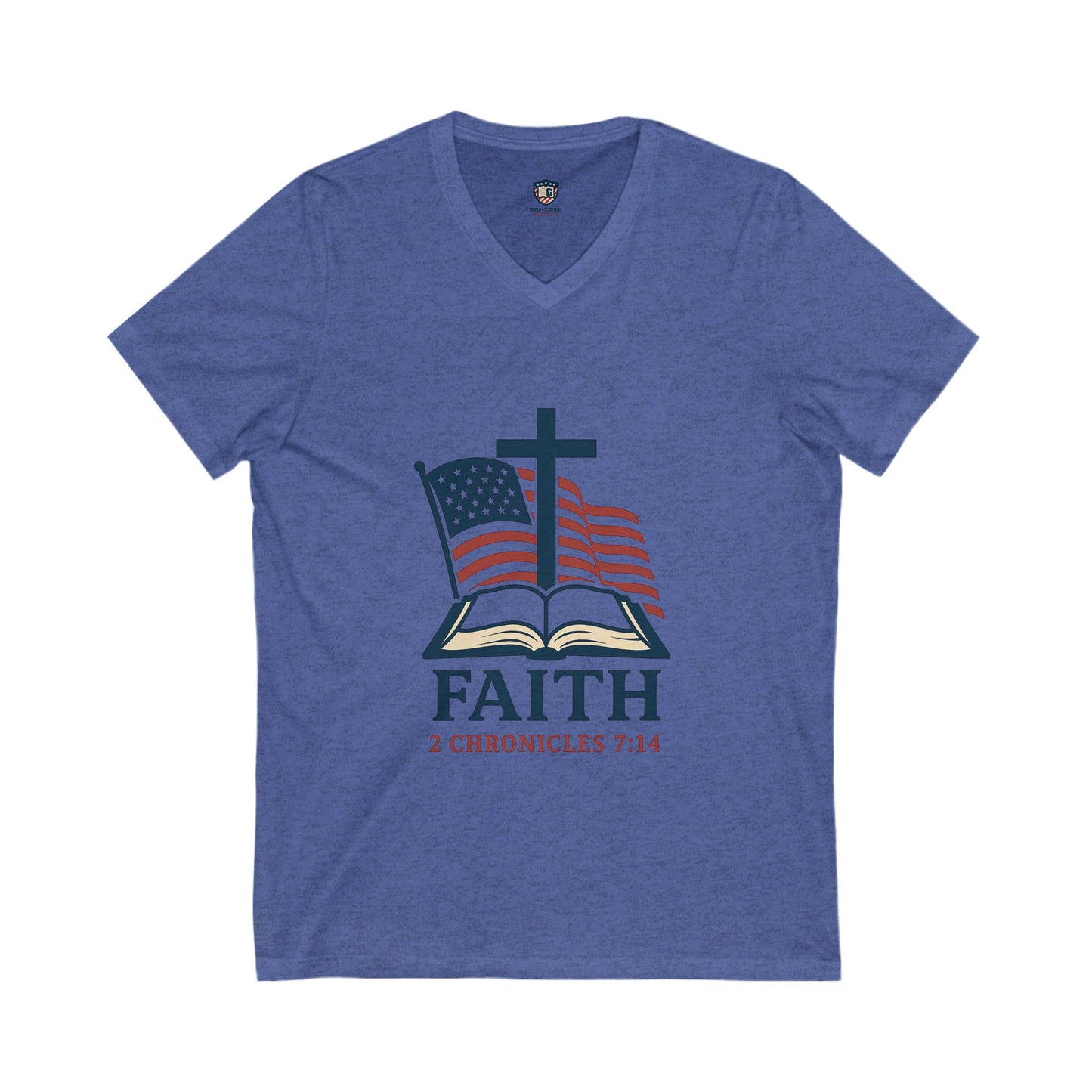 Faith 2 Chronicles 7:14 V-Neck Unisex Tee