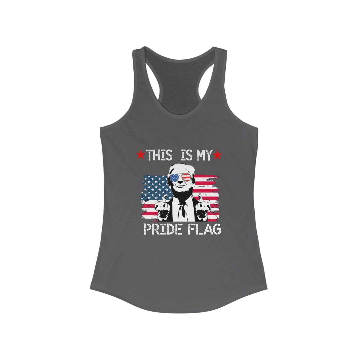 Trump This Is My Pride Flag Women's Racerback Top tank