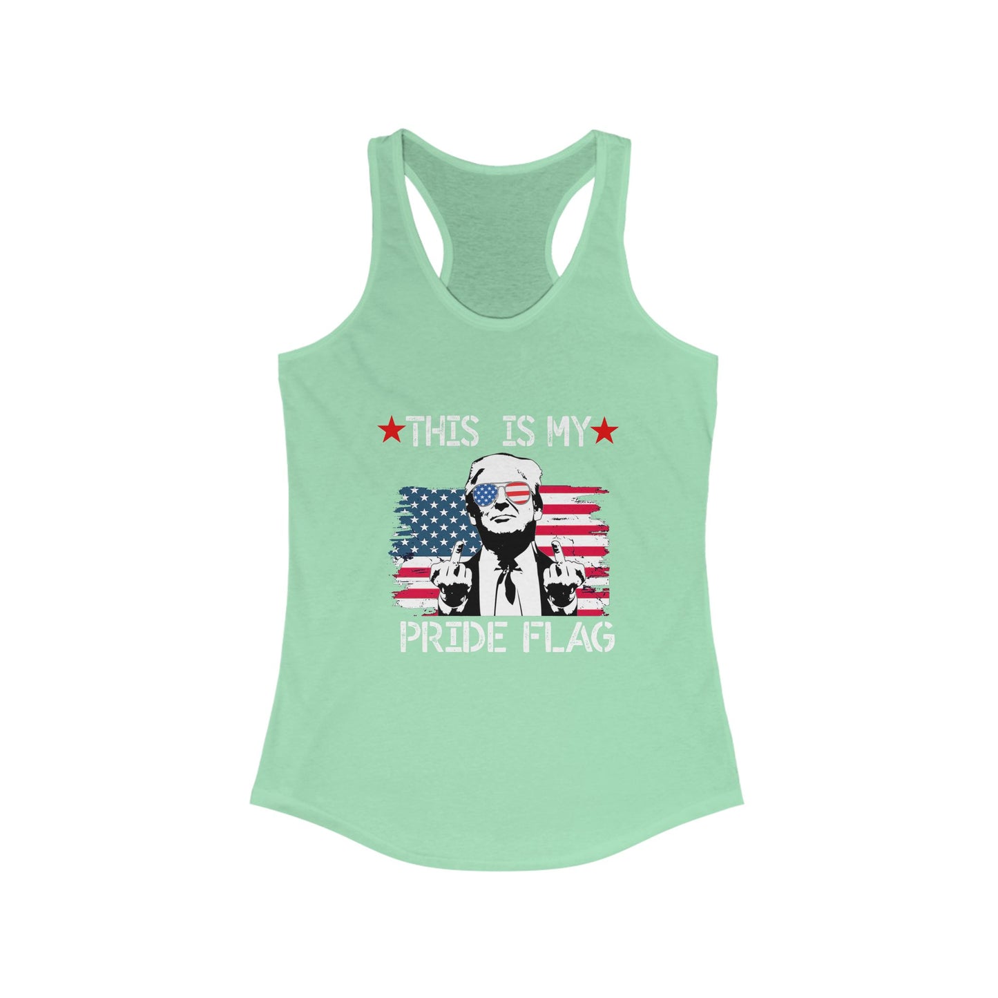 Trump This Is My Pride Flag Women's Racerback Top tank