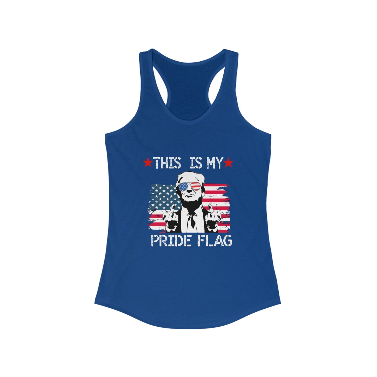 Trump This Is My Pride Flag Women's Racerback Top tank