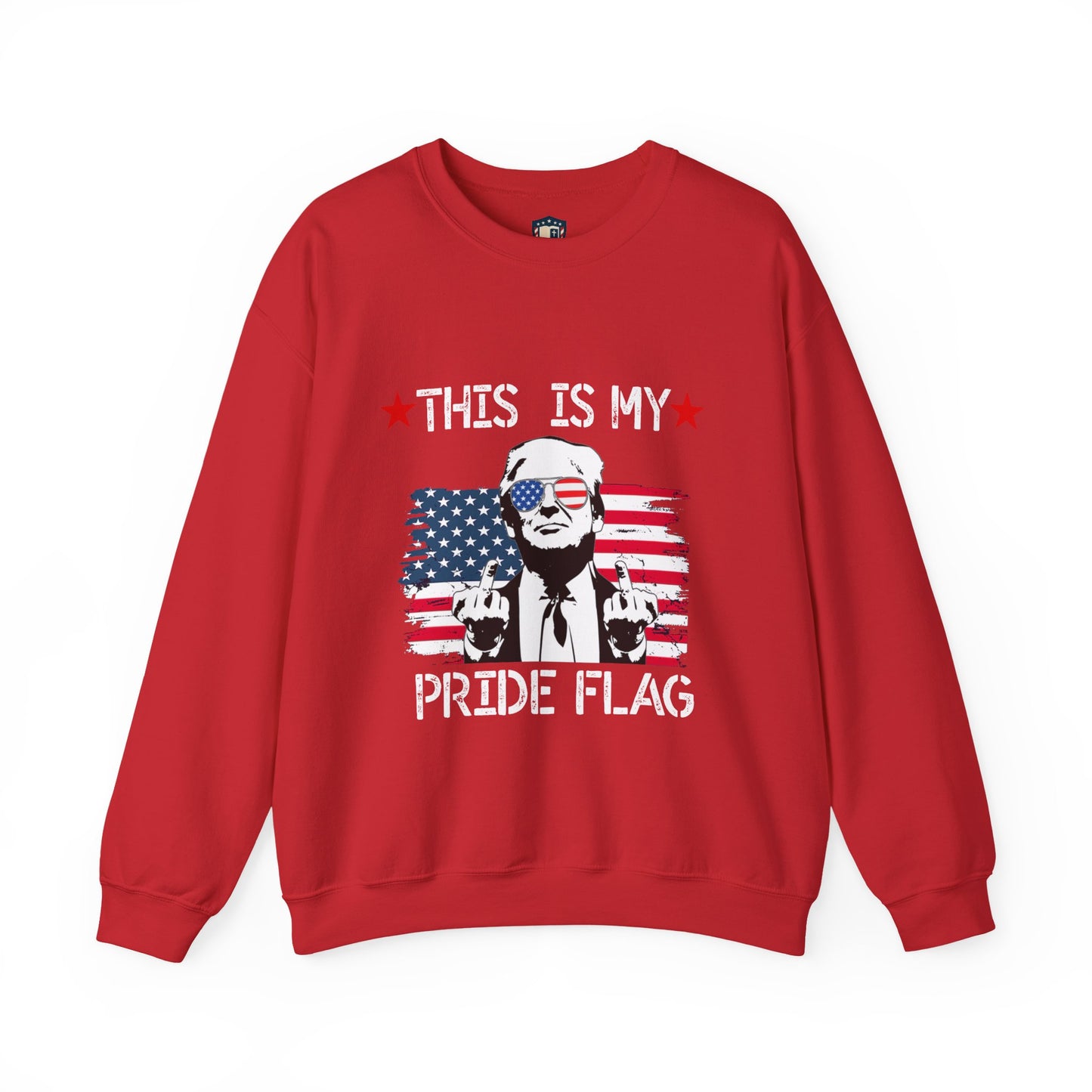 Trump This Is My Pride Flag Unisex Sweatshirt