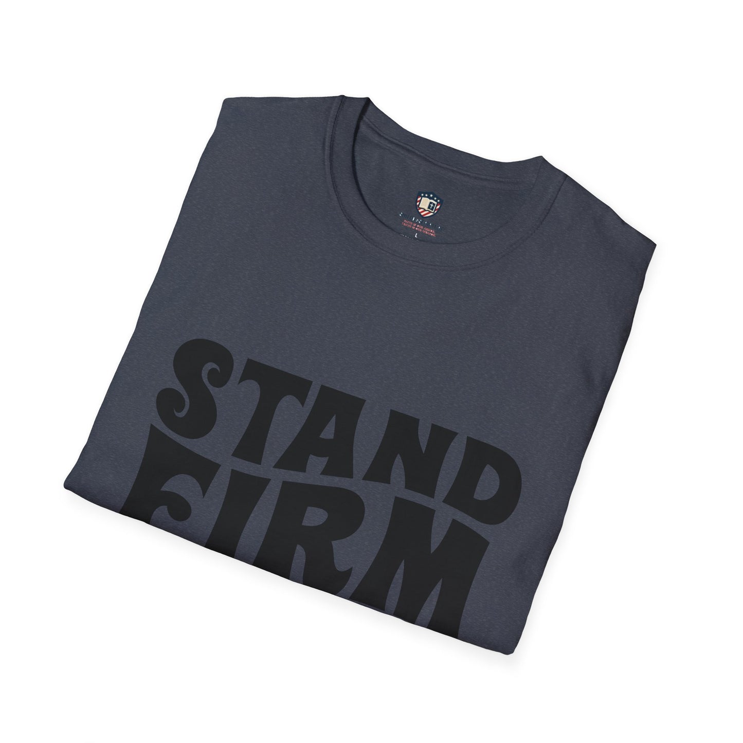 Stand Firm in Faith Unisex Softstyle T-Shirt