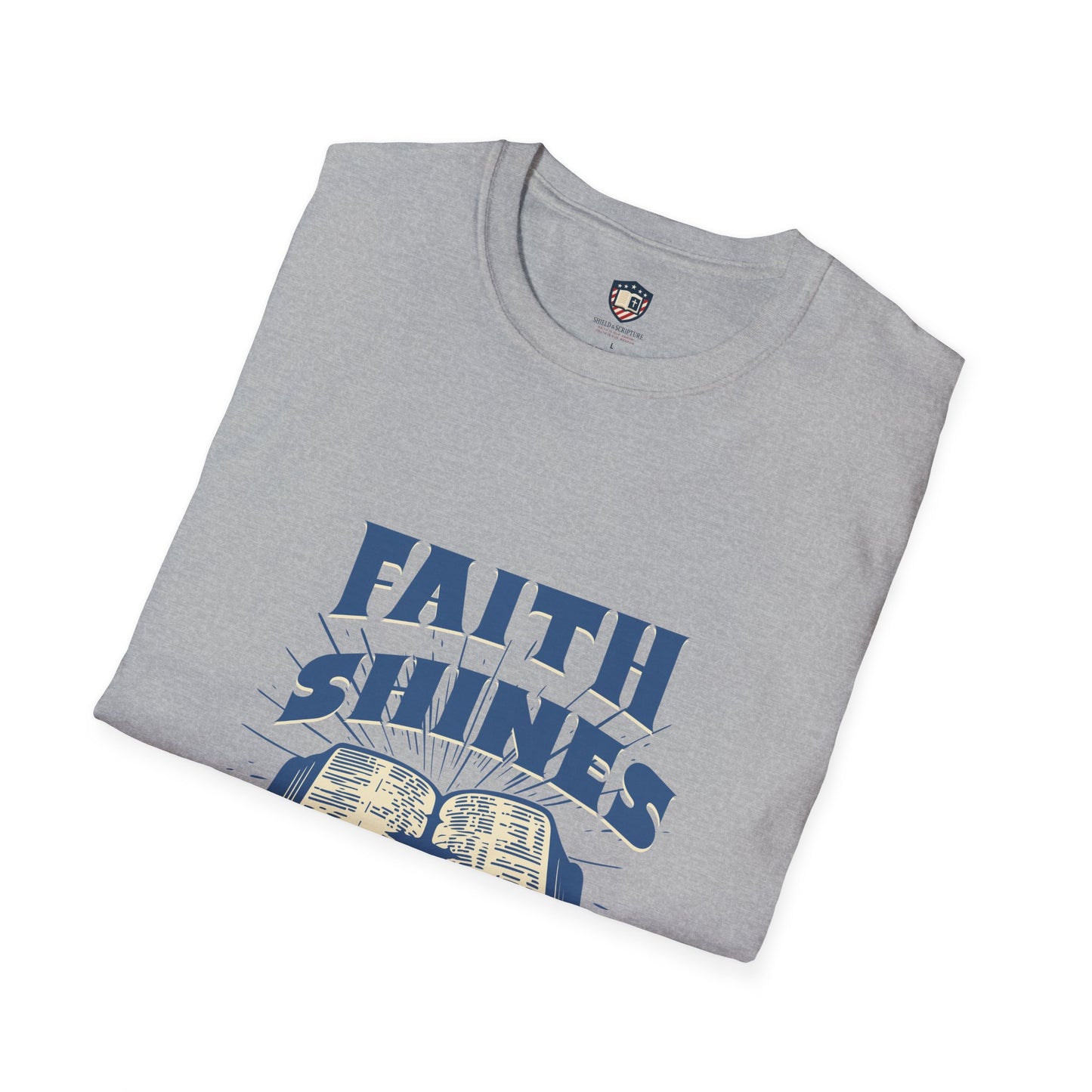 Faith Shines Unisex Soft style T-Shirt