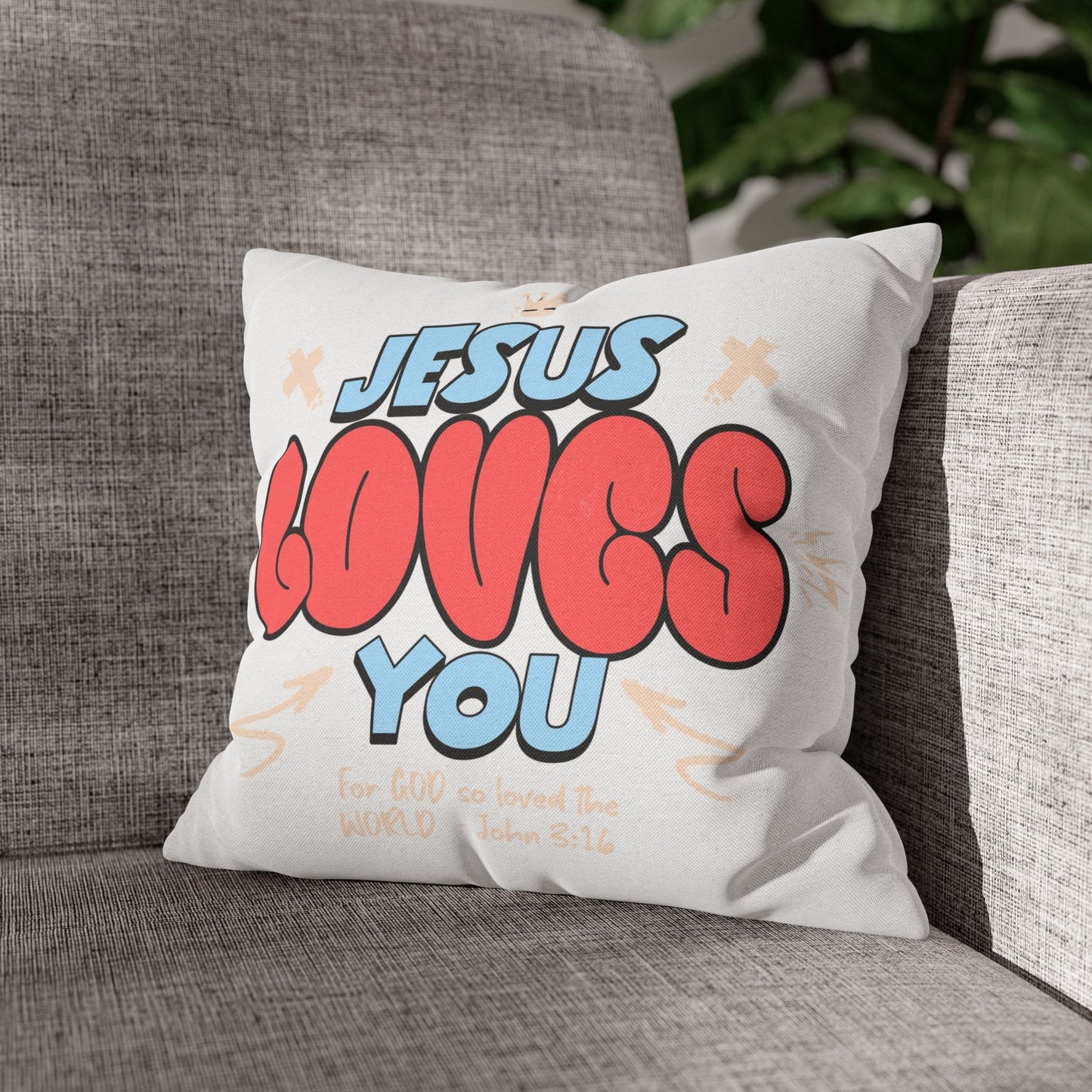 Jesus Loves You Spun Polyester Square Pillowcase